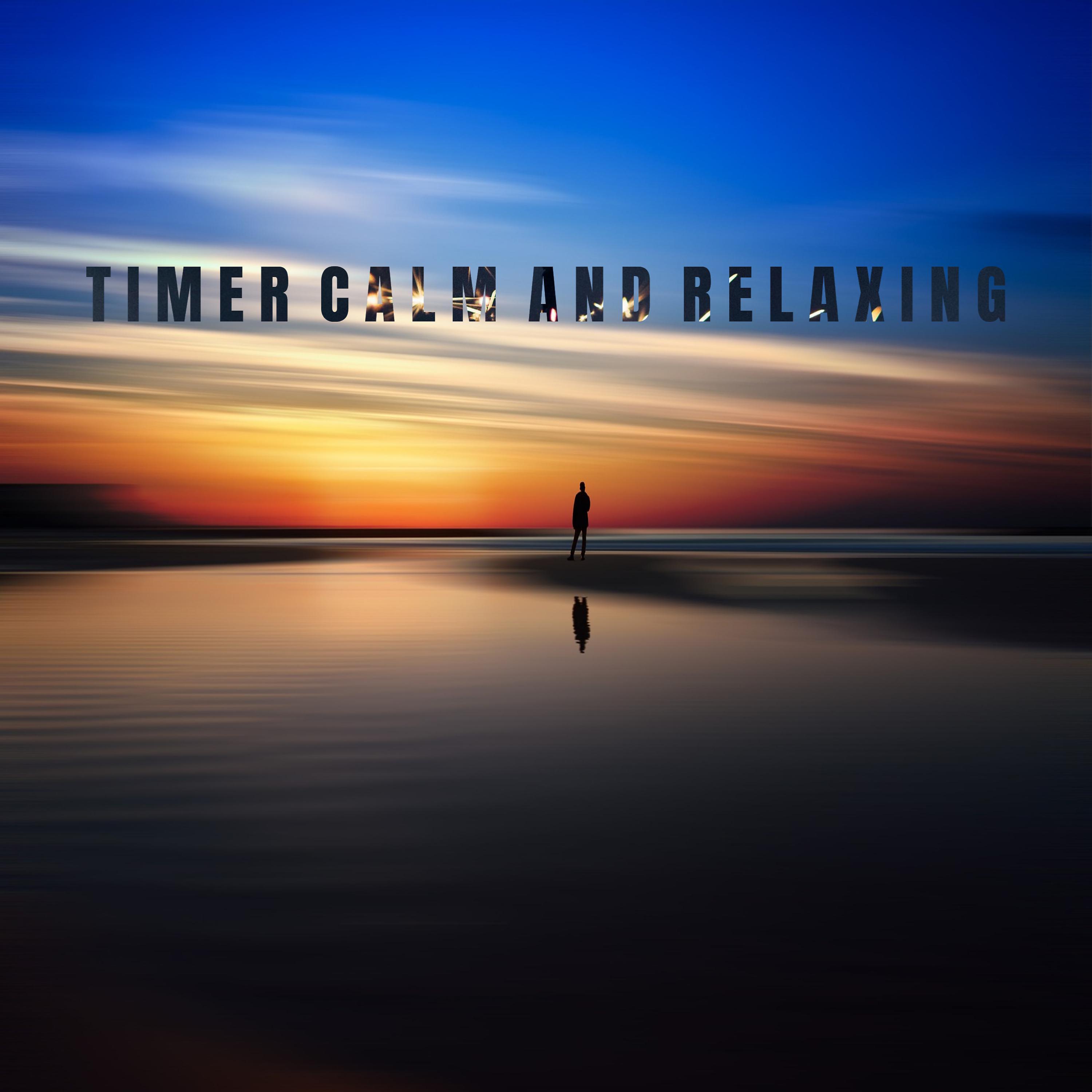 Постер альбома Timer Calm and Relaxing