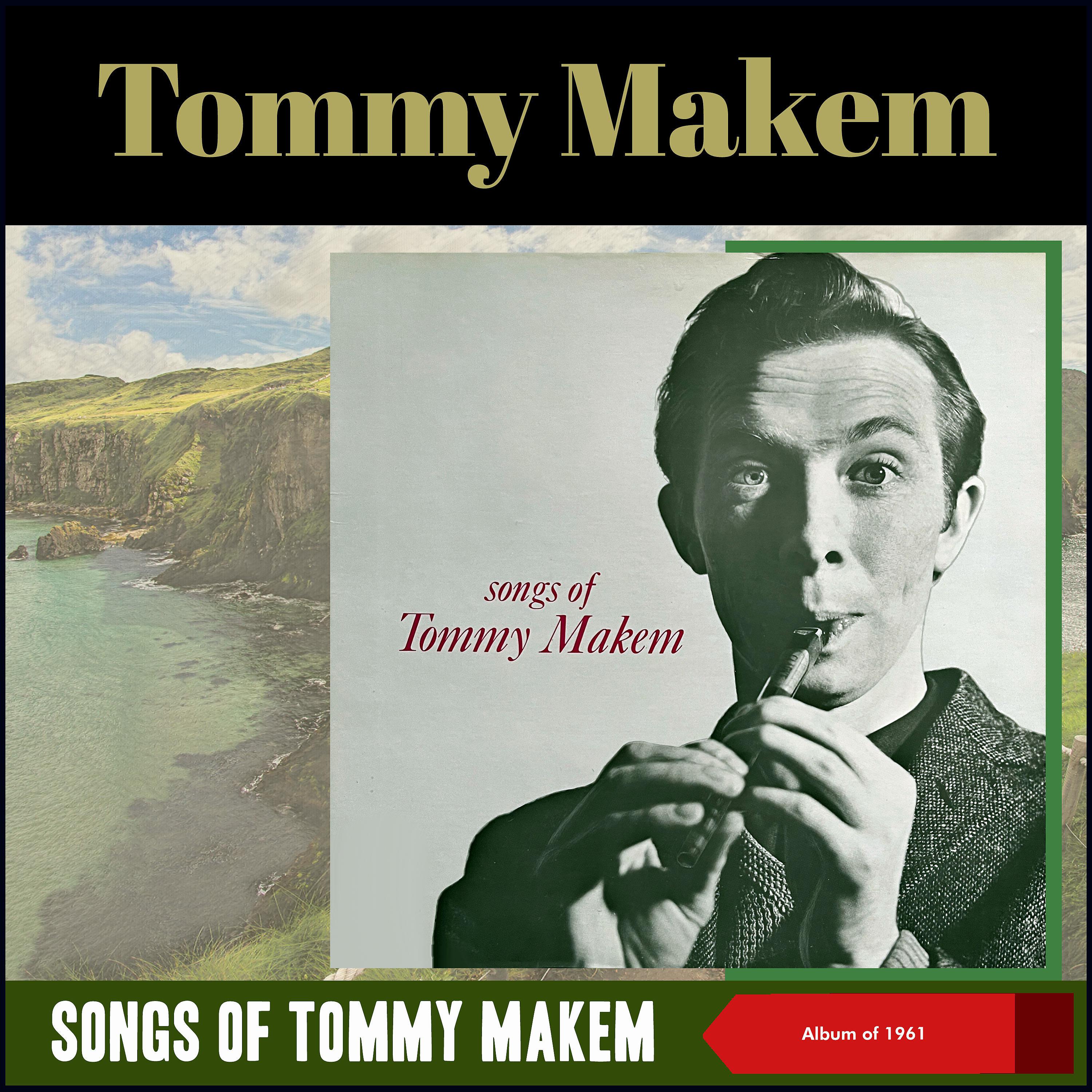 Постер альбома Songs Of Tommy Makem