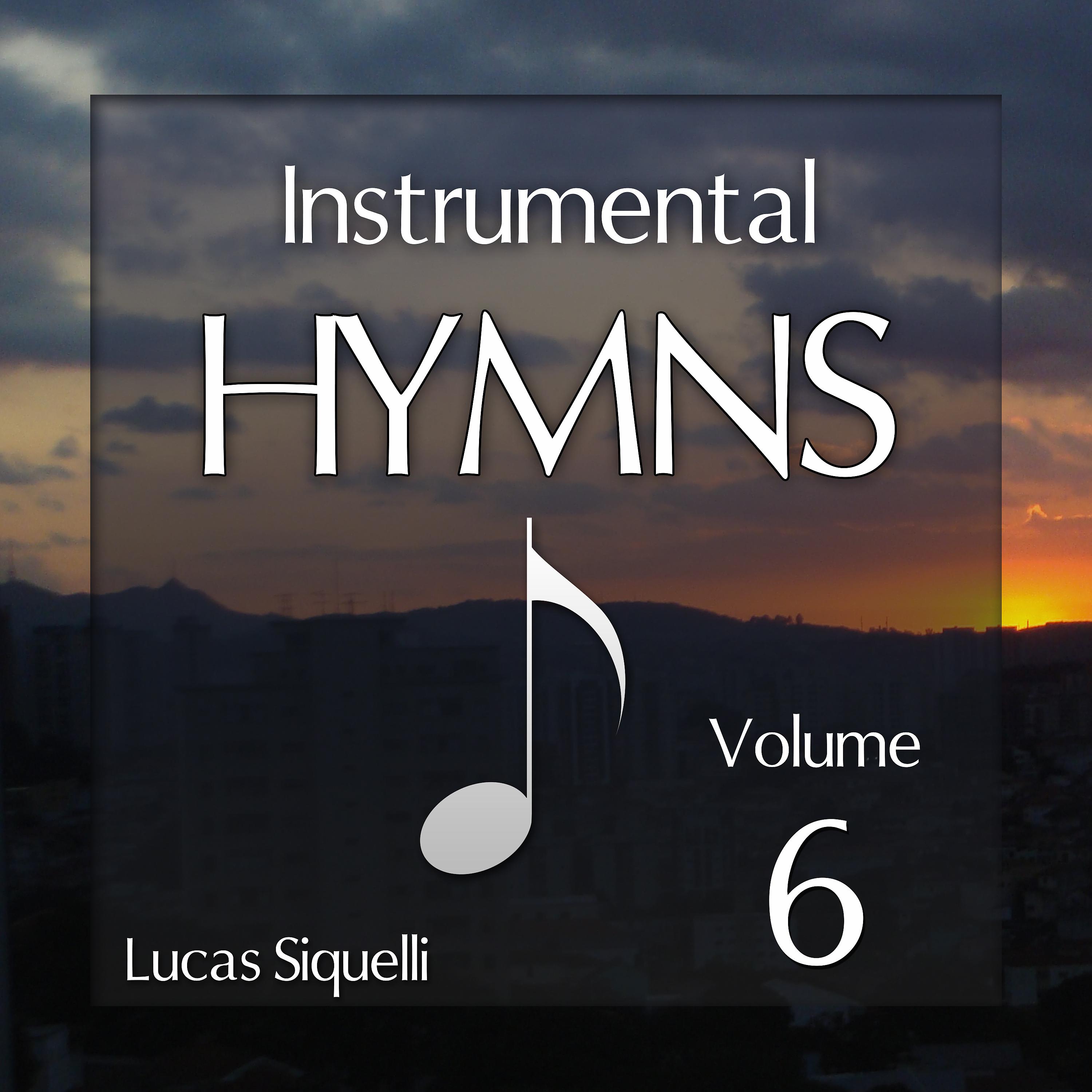 Постер альбома Instrumental Hymns, Vol. 6