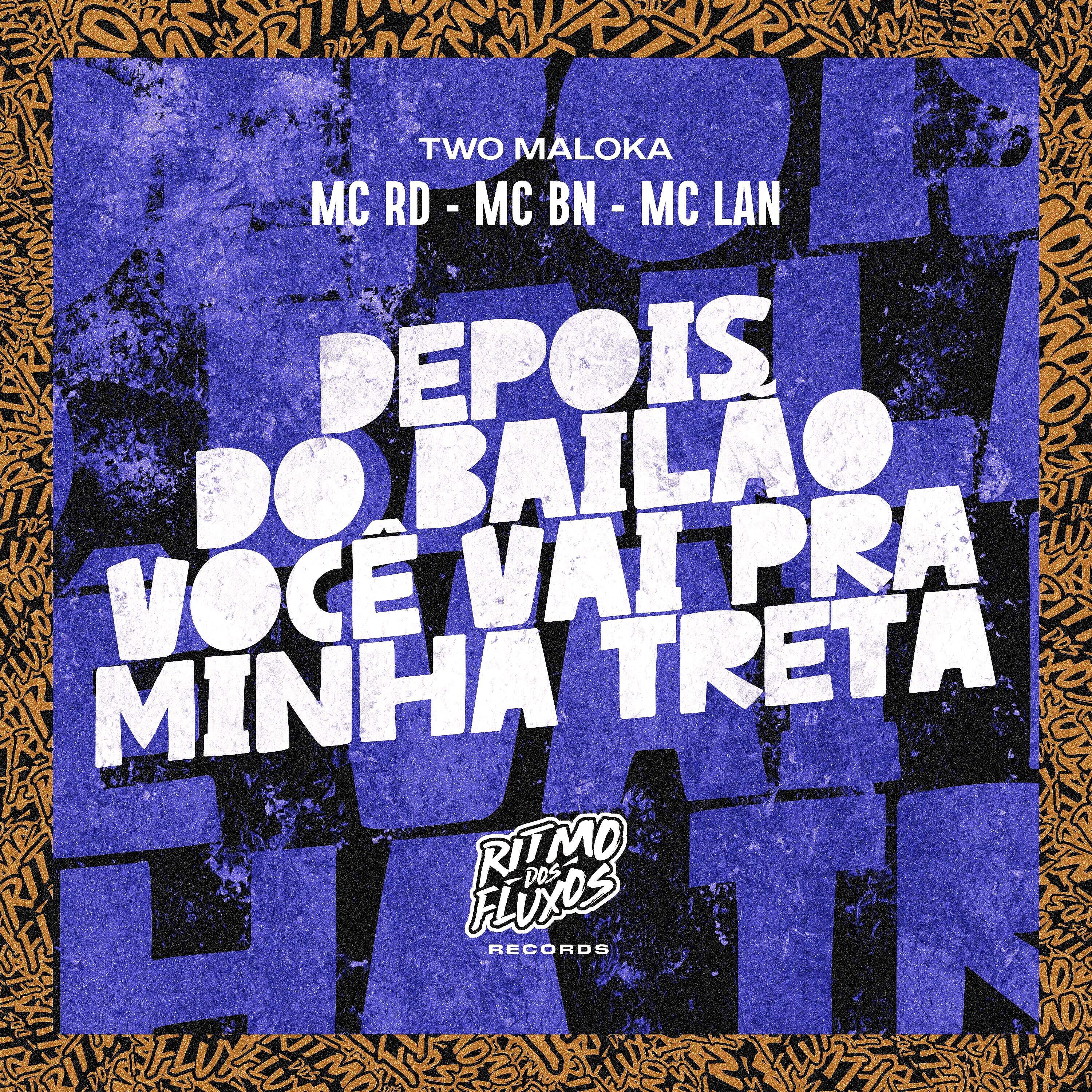 MC BN - Depois do Bailão Você Vai pra Minha Treta
