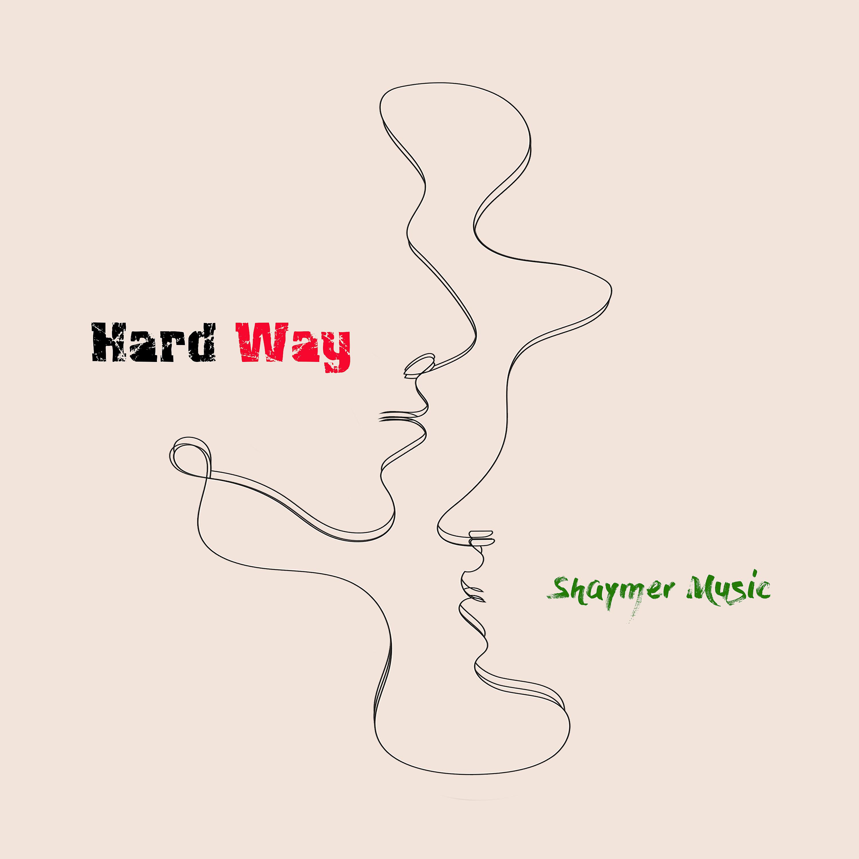 Постер альбома Hard Way