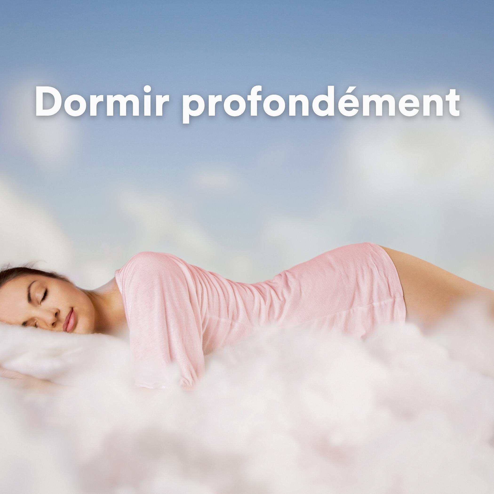 Постер альбома Dormir profondément