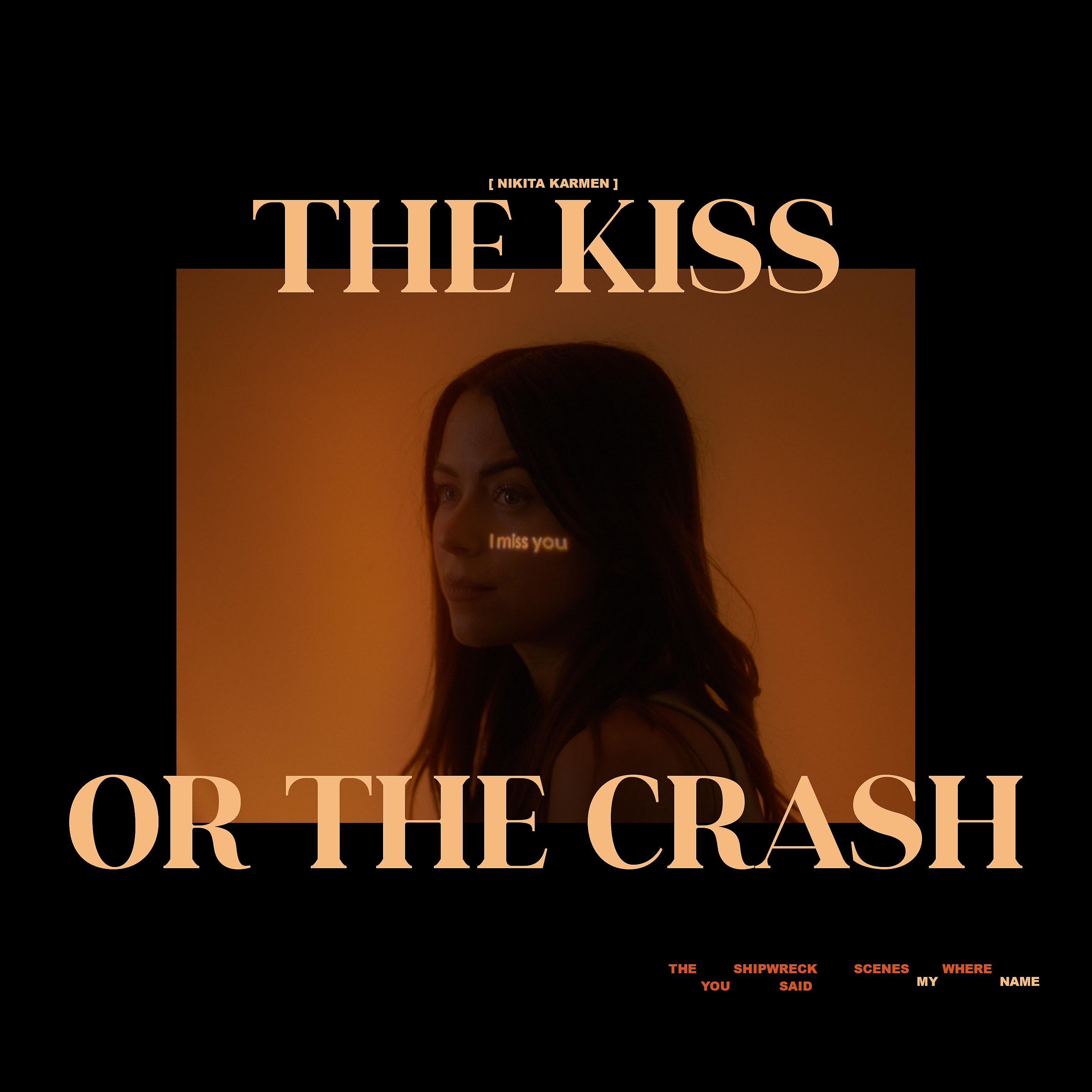 Постер альбома The Kiss Or The Crash