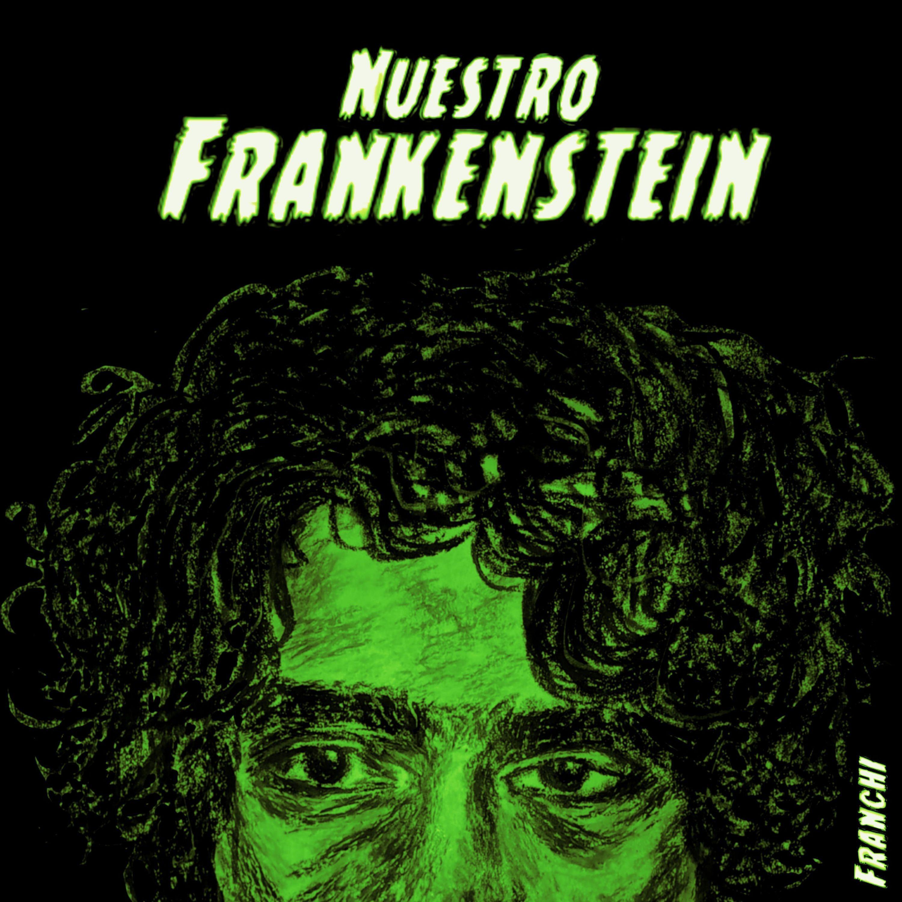 Постер альбома Nuestro Frankenstein