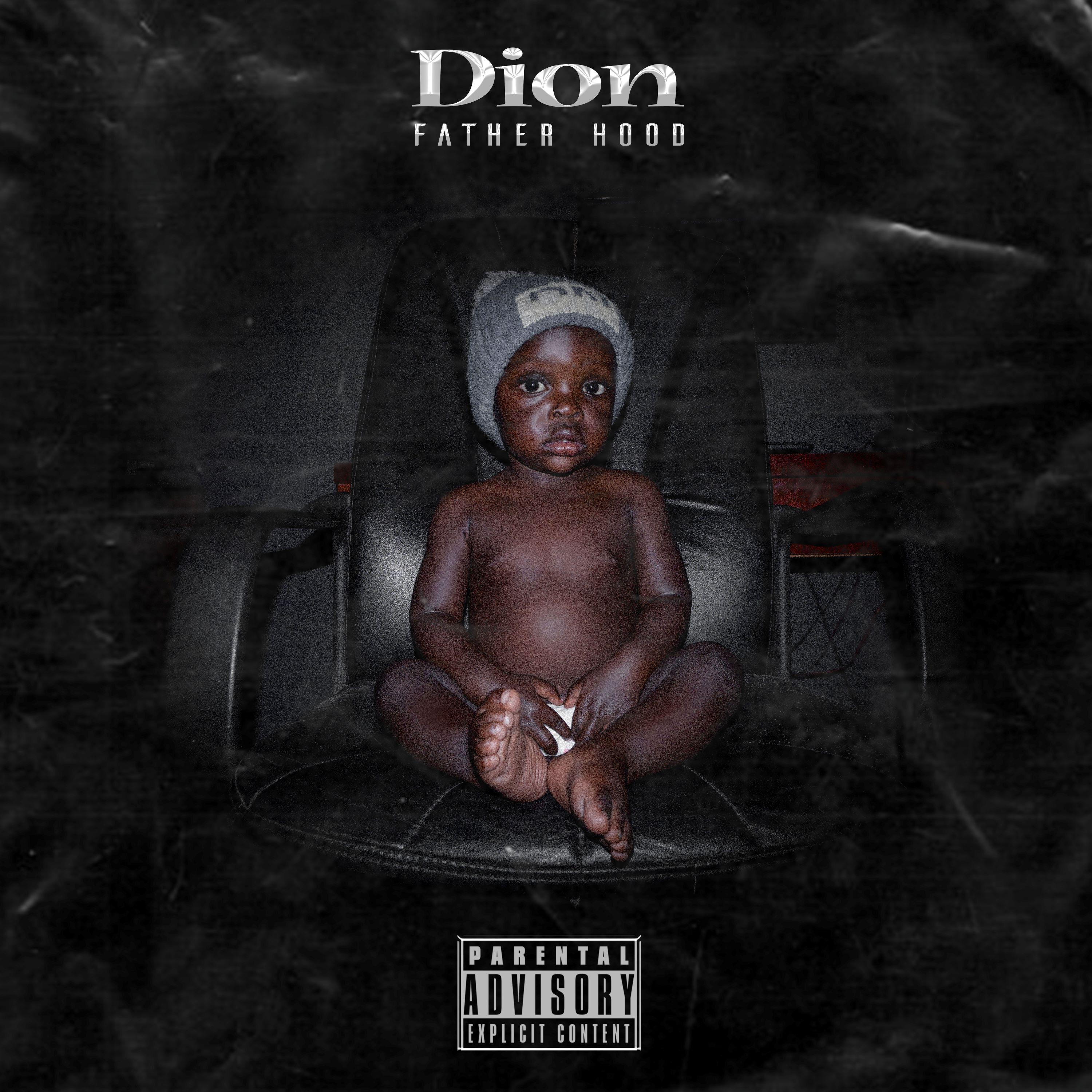 Постер альбома Dion (Father Hood)