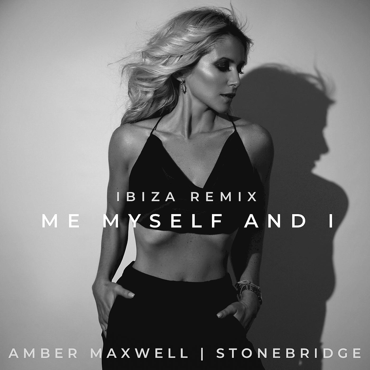 Постер альбома Me Myself and I (StoneBridge Ibiza Remix)