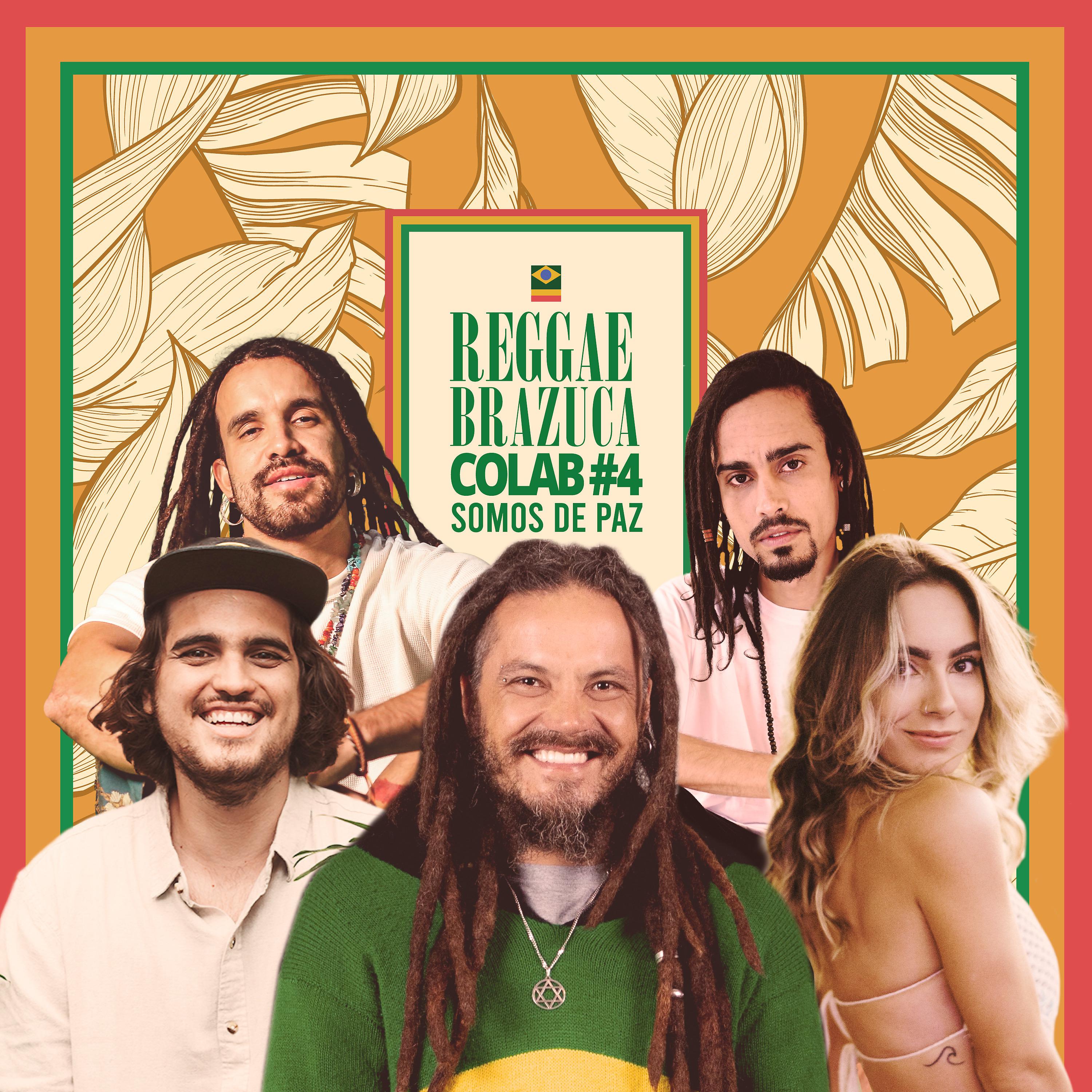 Постер альбома Reggae Brazuca Colab #4: Somos de Paz
