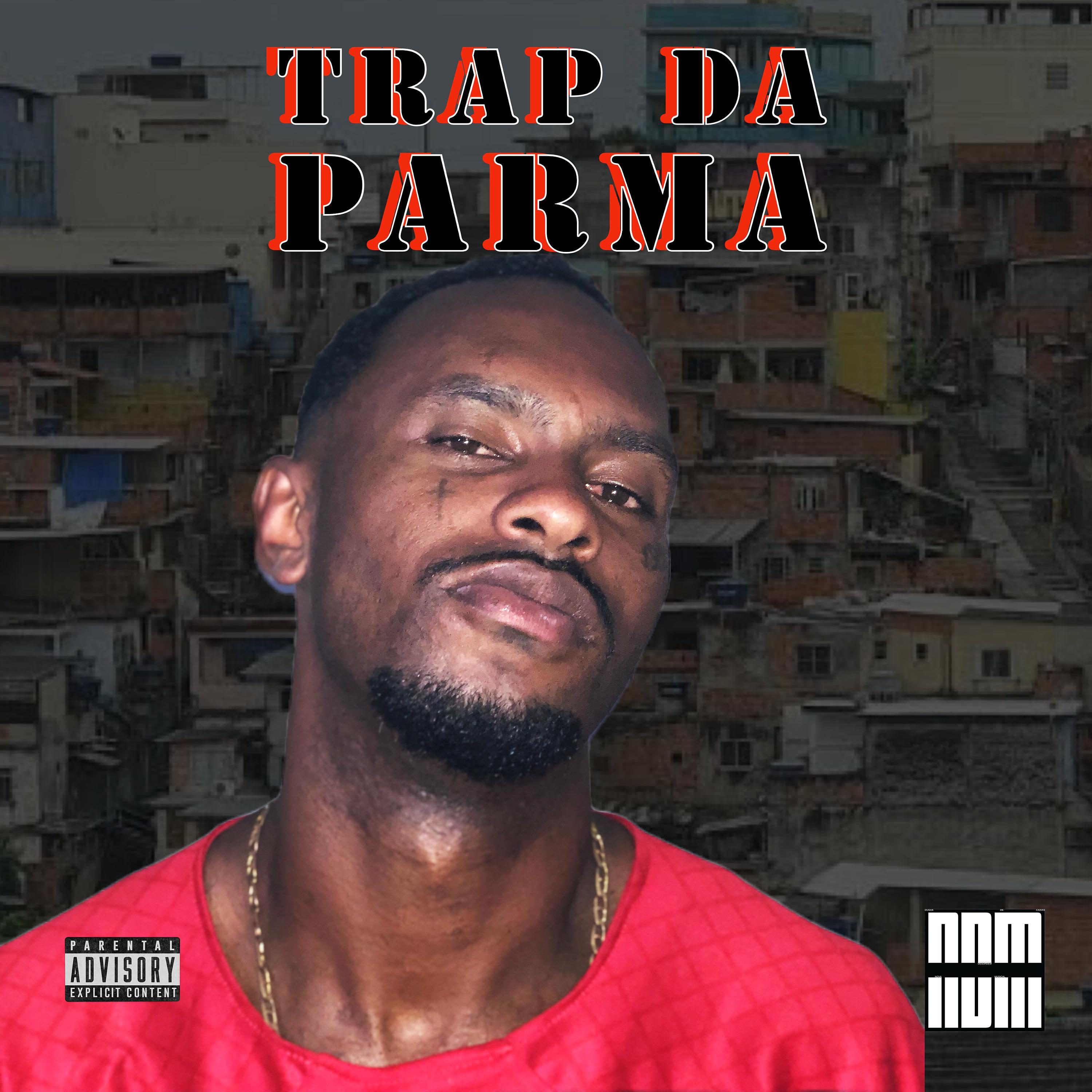 Постер альбома Trap da Parma