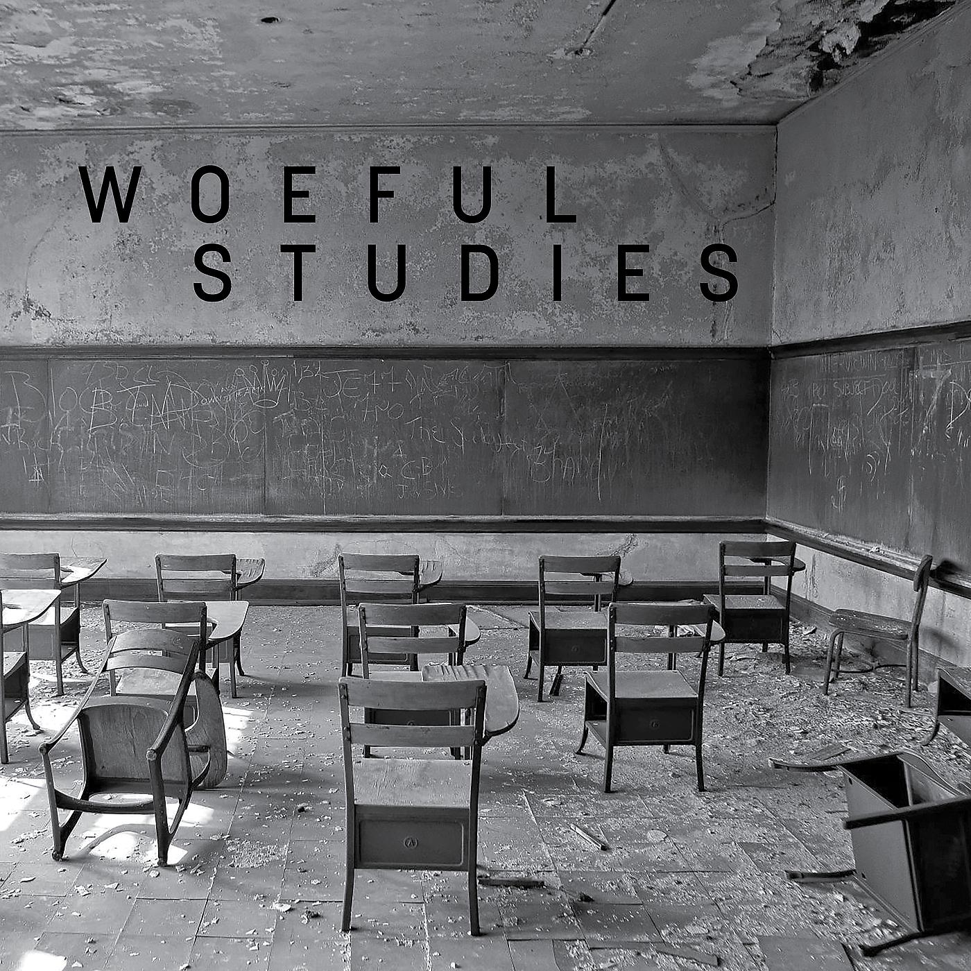 Постер альбома Woeful Studies