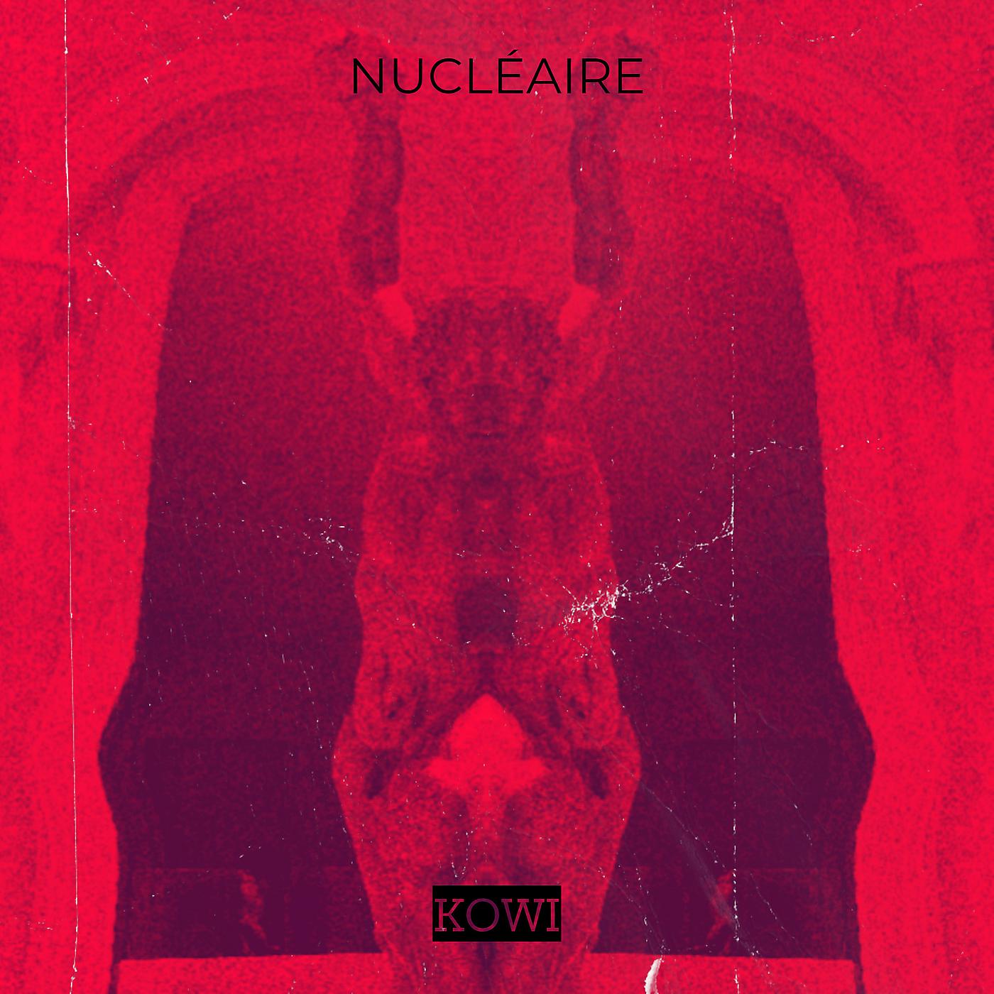 Постер альбома Nucléaire