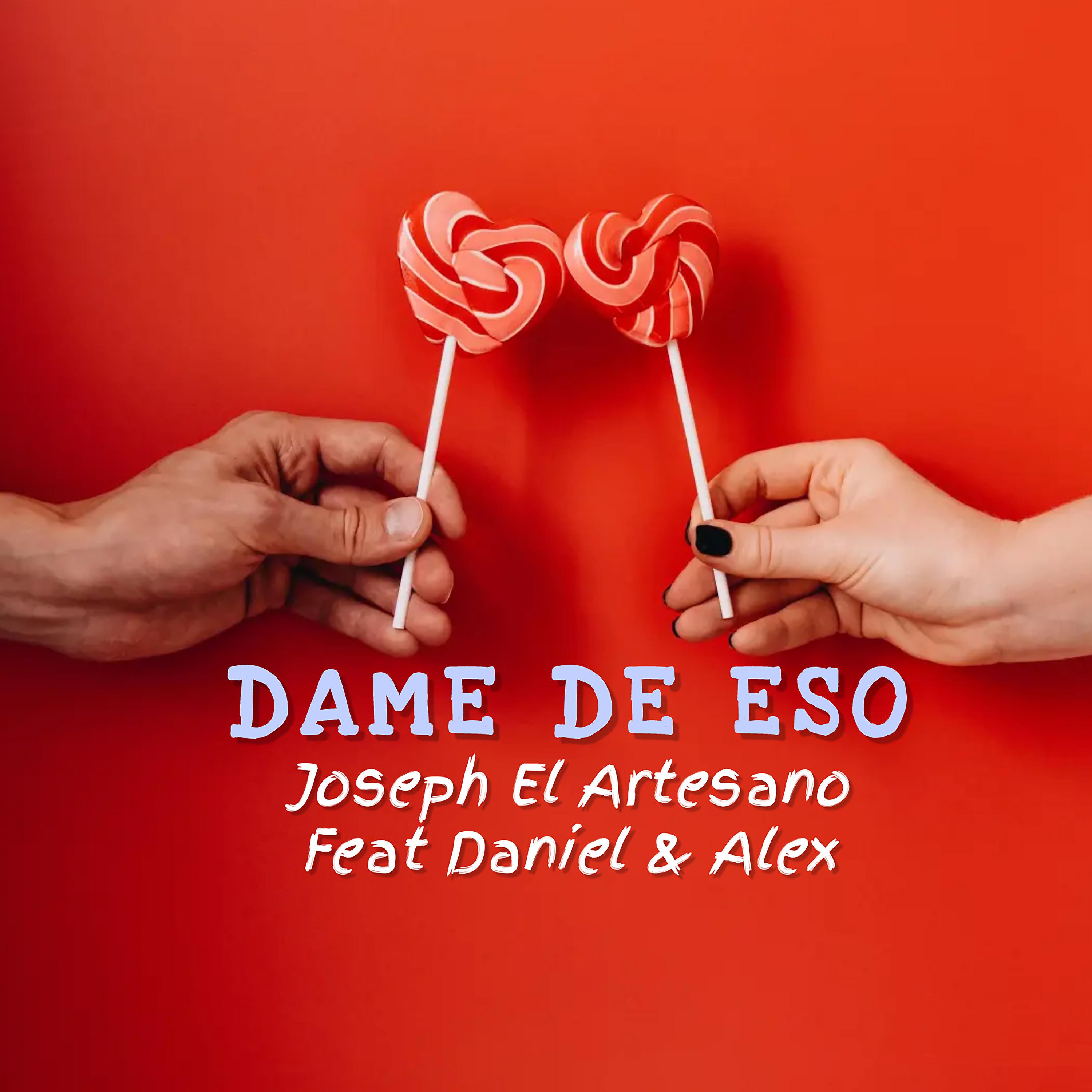Постер альбома Dáme de Eso