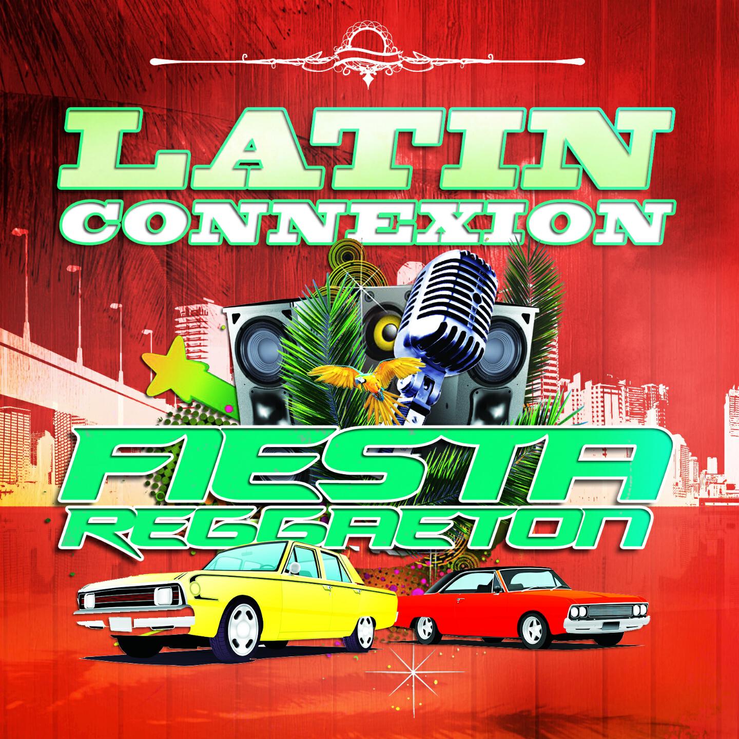 Latin Connexion - Fiesta Reggaeton