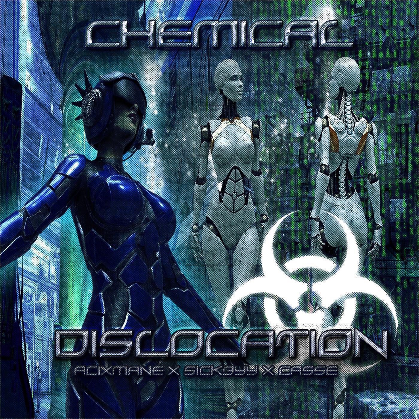Постер альбома Chemical Dislocation