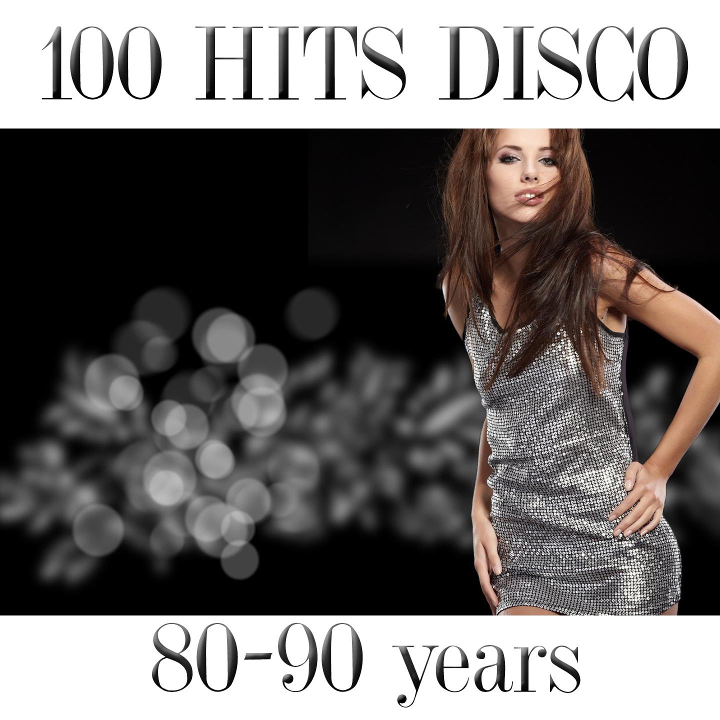 Постер альбома 100 Hits Disco 80-90 Years
