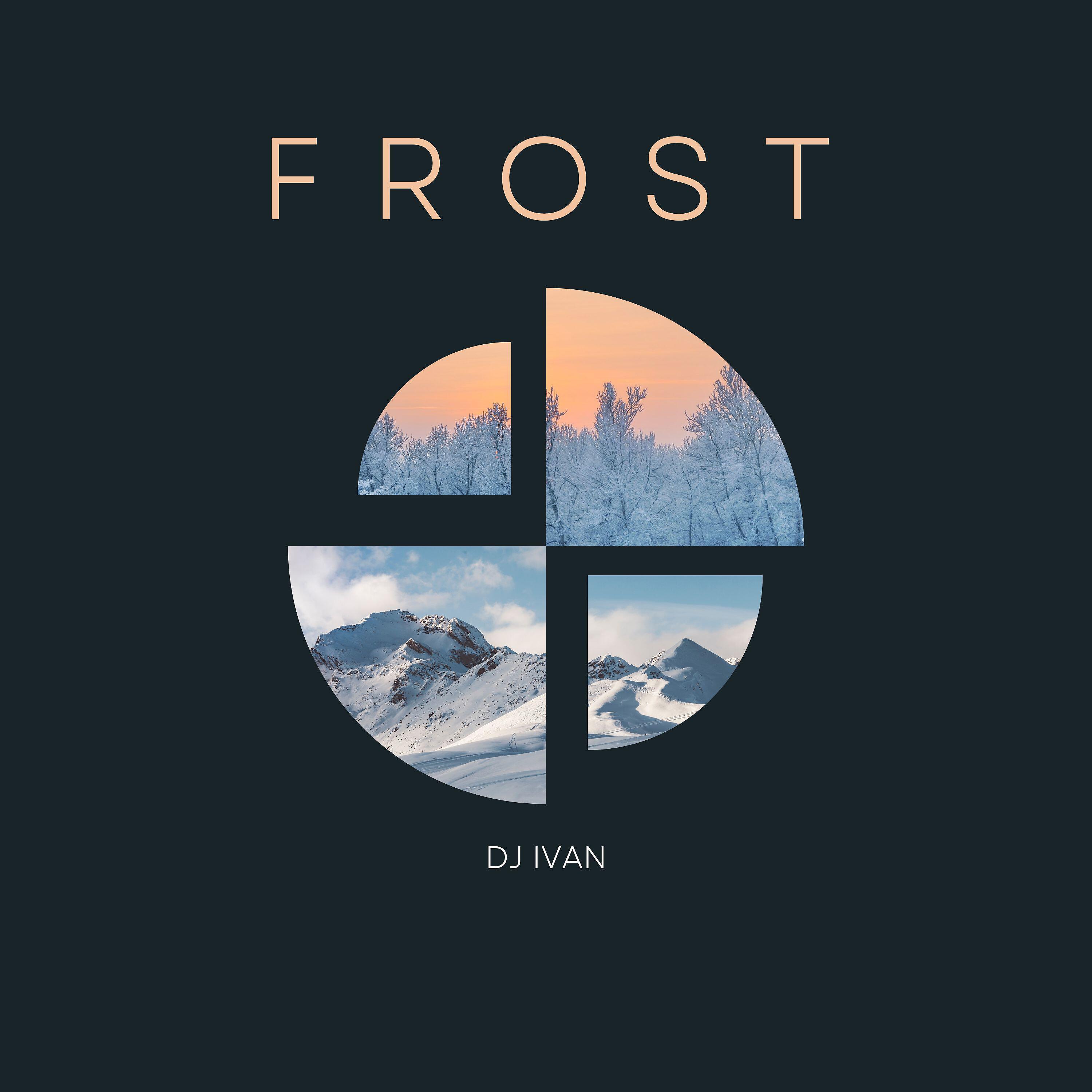 DJ IVAN - Frost