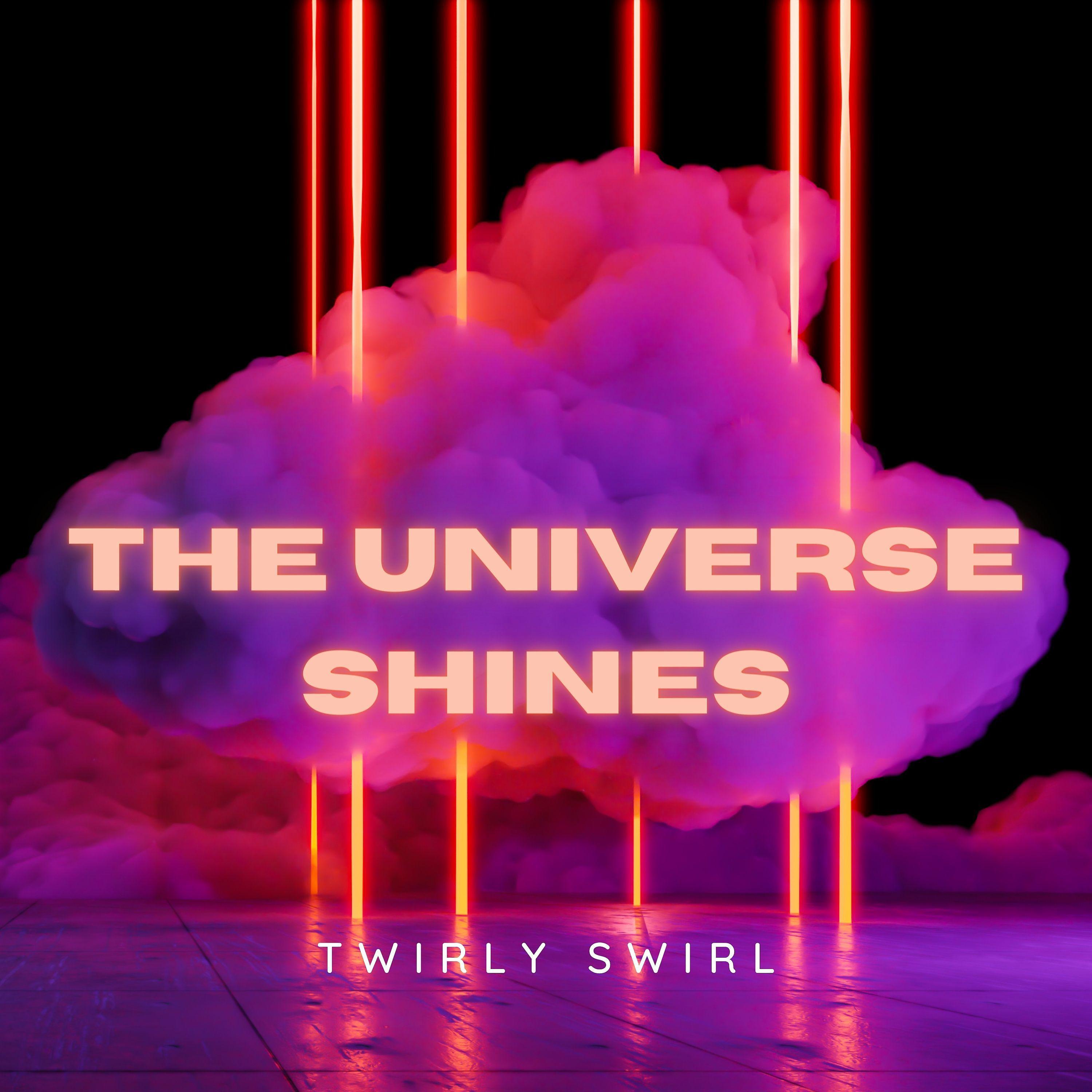 Постер альбома The Universe Shines