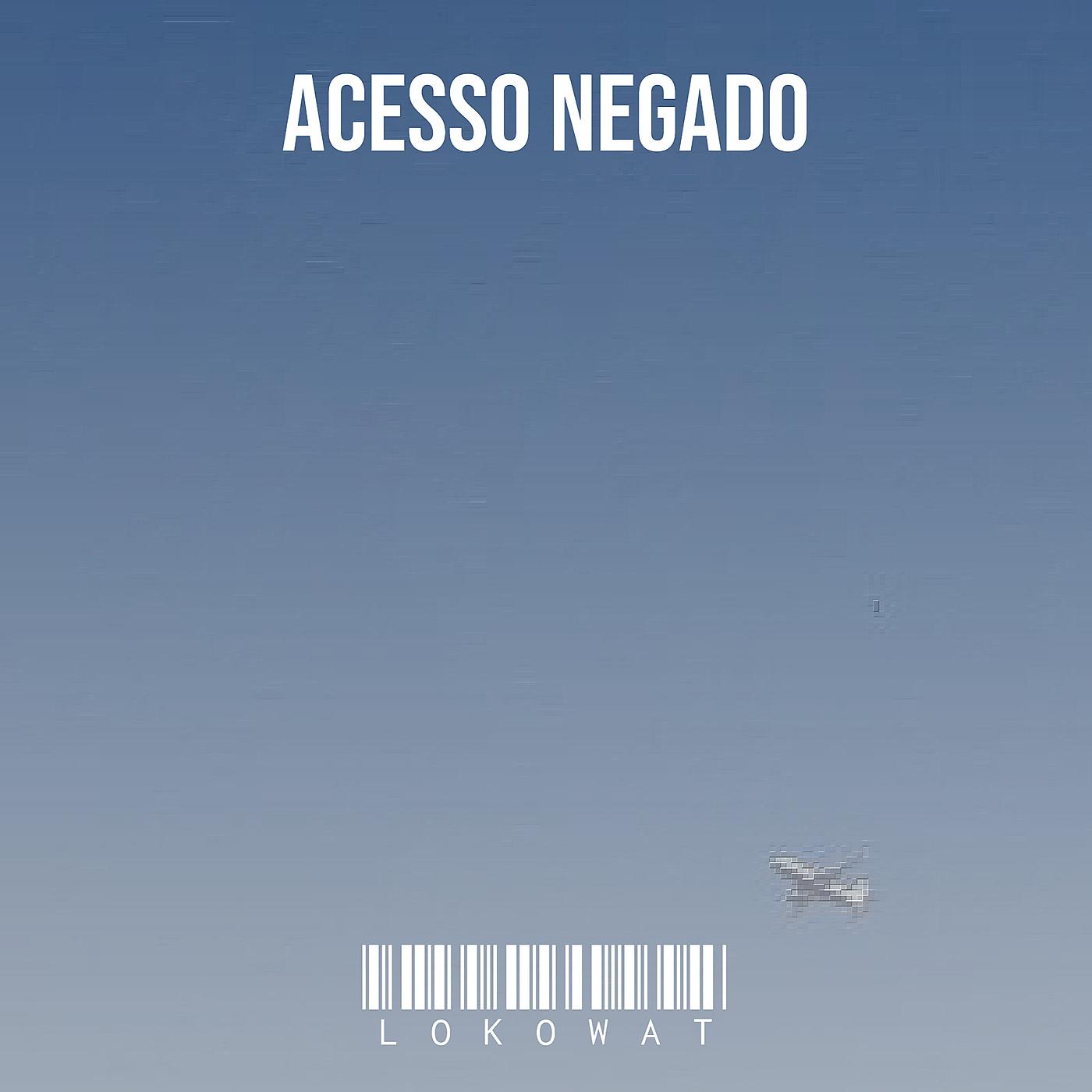 Постер альбома Acesso Negado