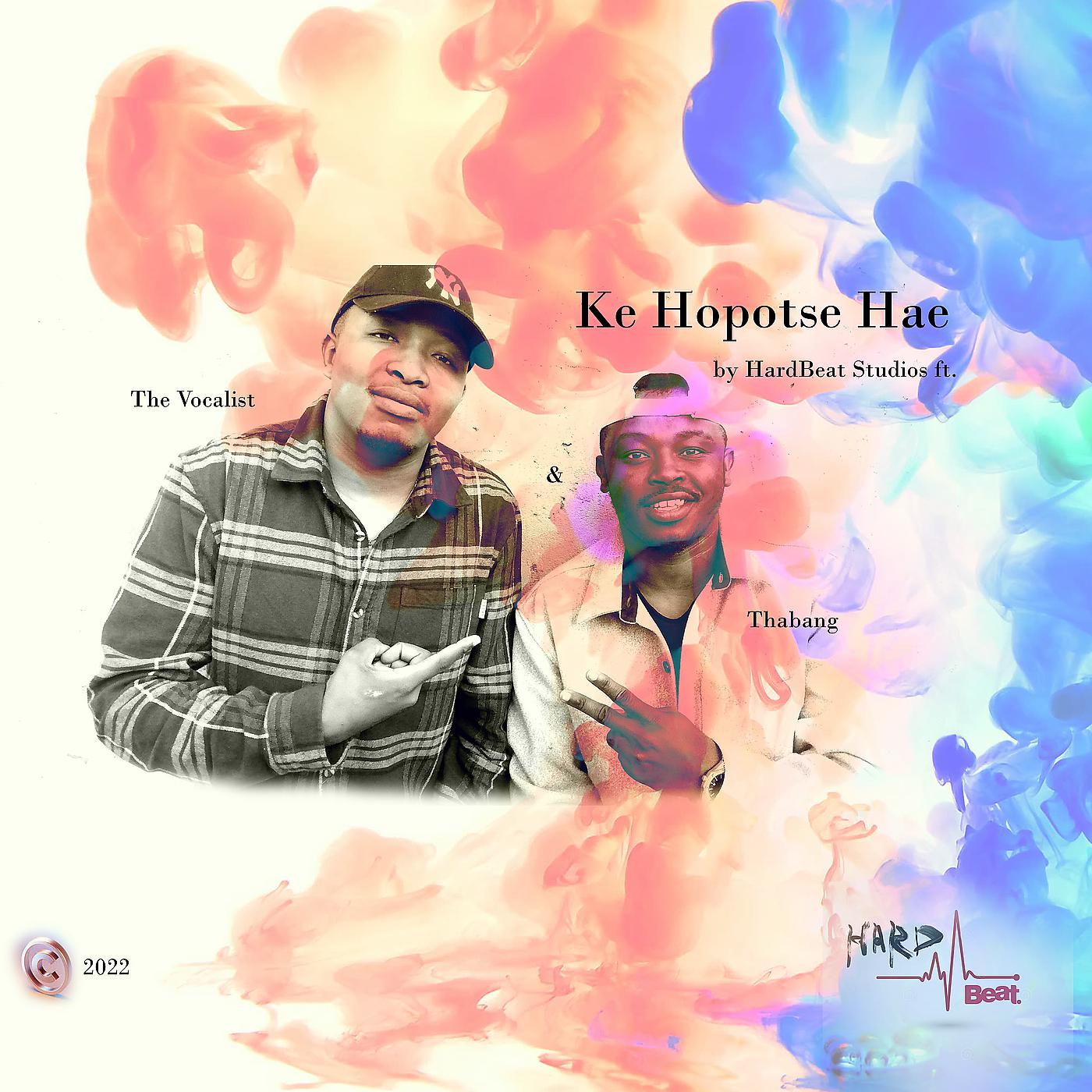 Постер альбома Ke Hopotse Hae