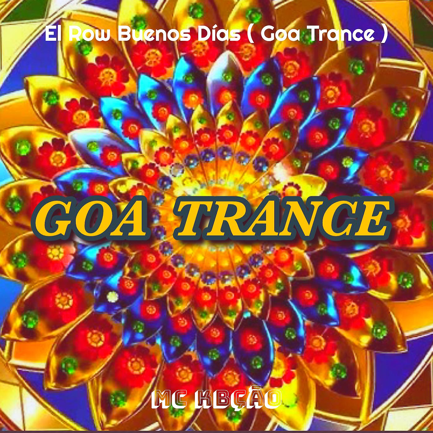 Постер альбома El Row Buenos Días (Goa Trance)