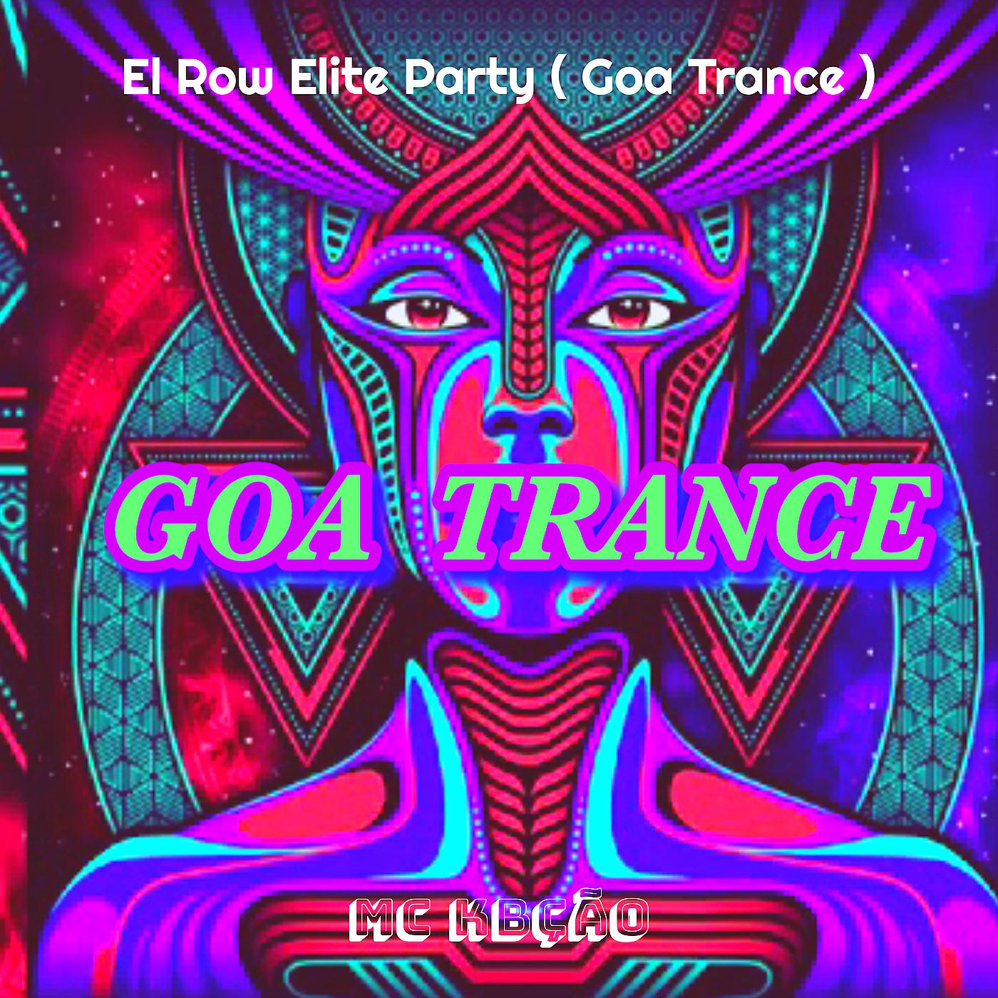 Постер альбома El Row Elite Party (Goa Trance)