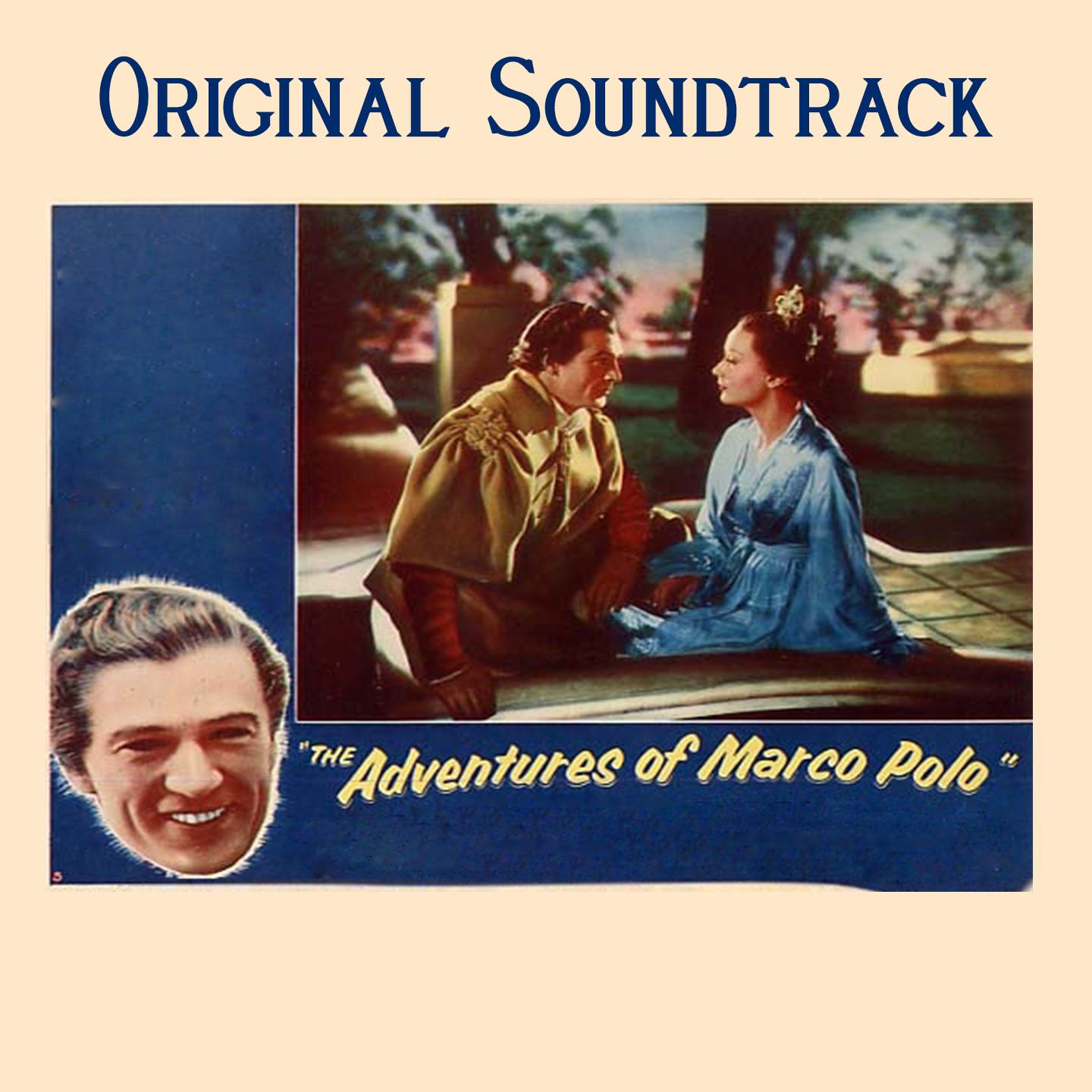 Постер альбома The Adventures of Marco Polo Suite (From "The Adventures of Marco Polo" Original Soundtrack)