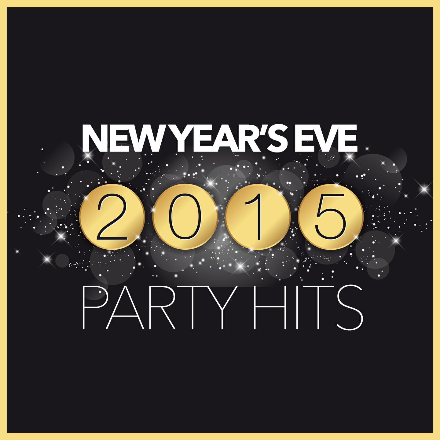 VARIOUS ARTISTS - New Year's Eve 2015 Party Hits (Full DJ Party Mix)