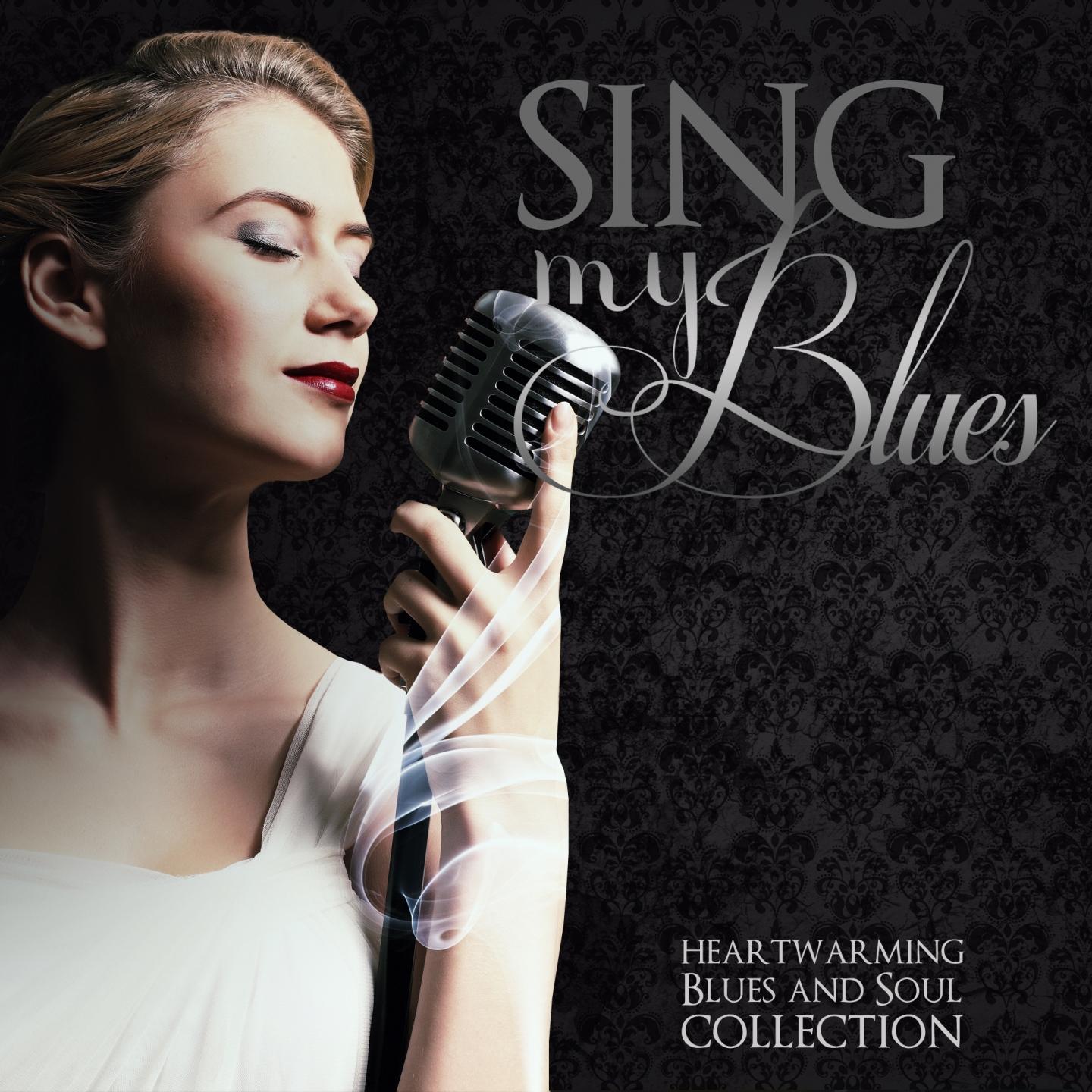 Постер альбома Sing My Blues