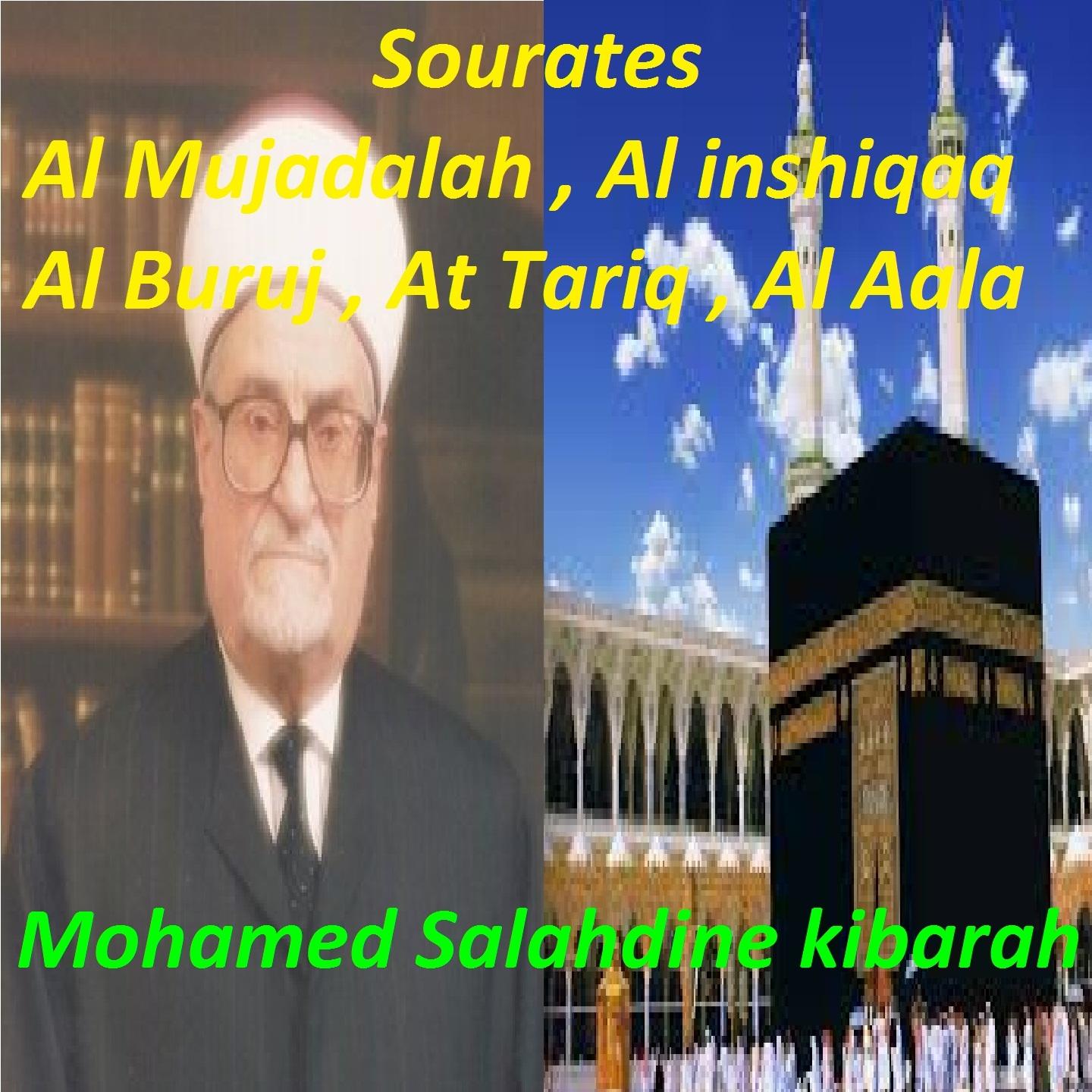 Постер альбома Sourates Al Mujadalah, Al Inshiqaq, Al Buruj, At Tariq, Al Aala
