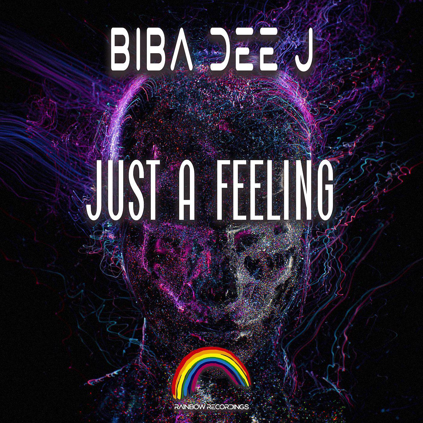 Постер альбома Just A Feeling