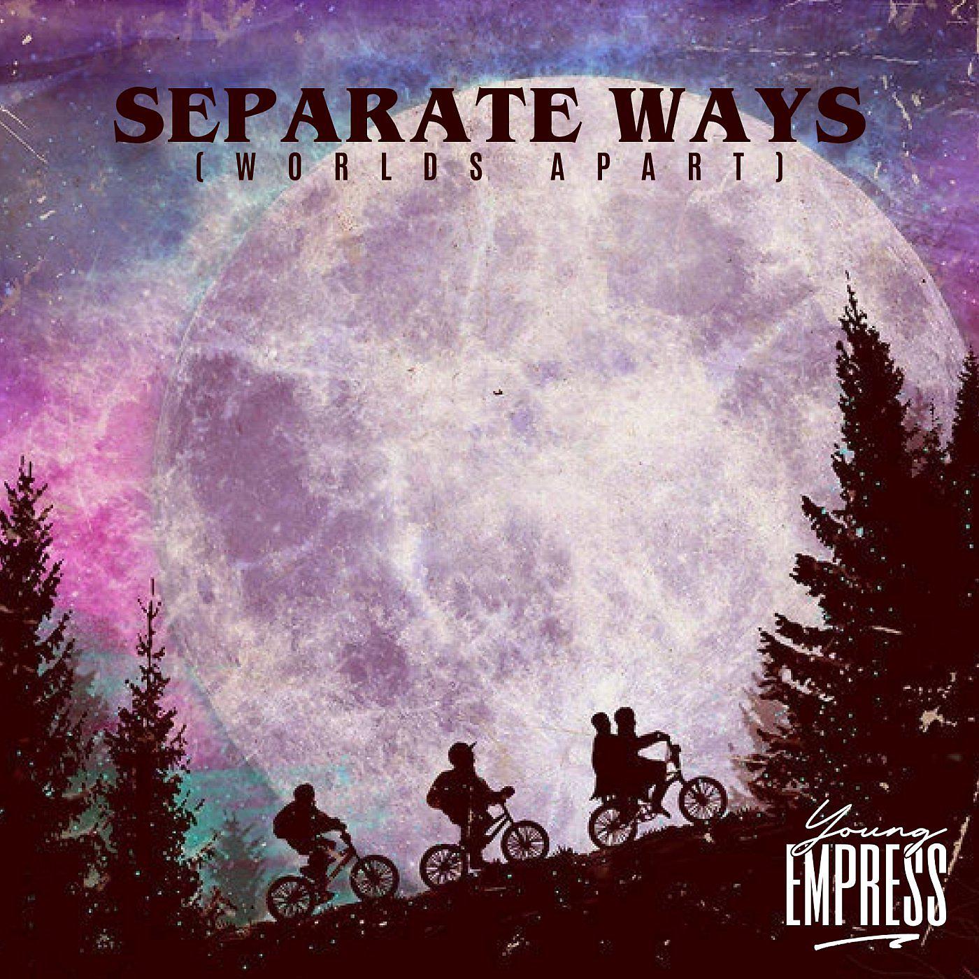 Постер альбома Separate Ways (Worlds Apart)