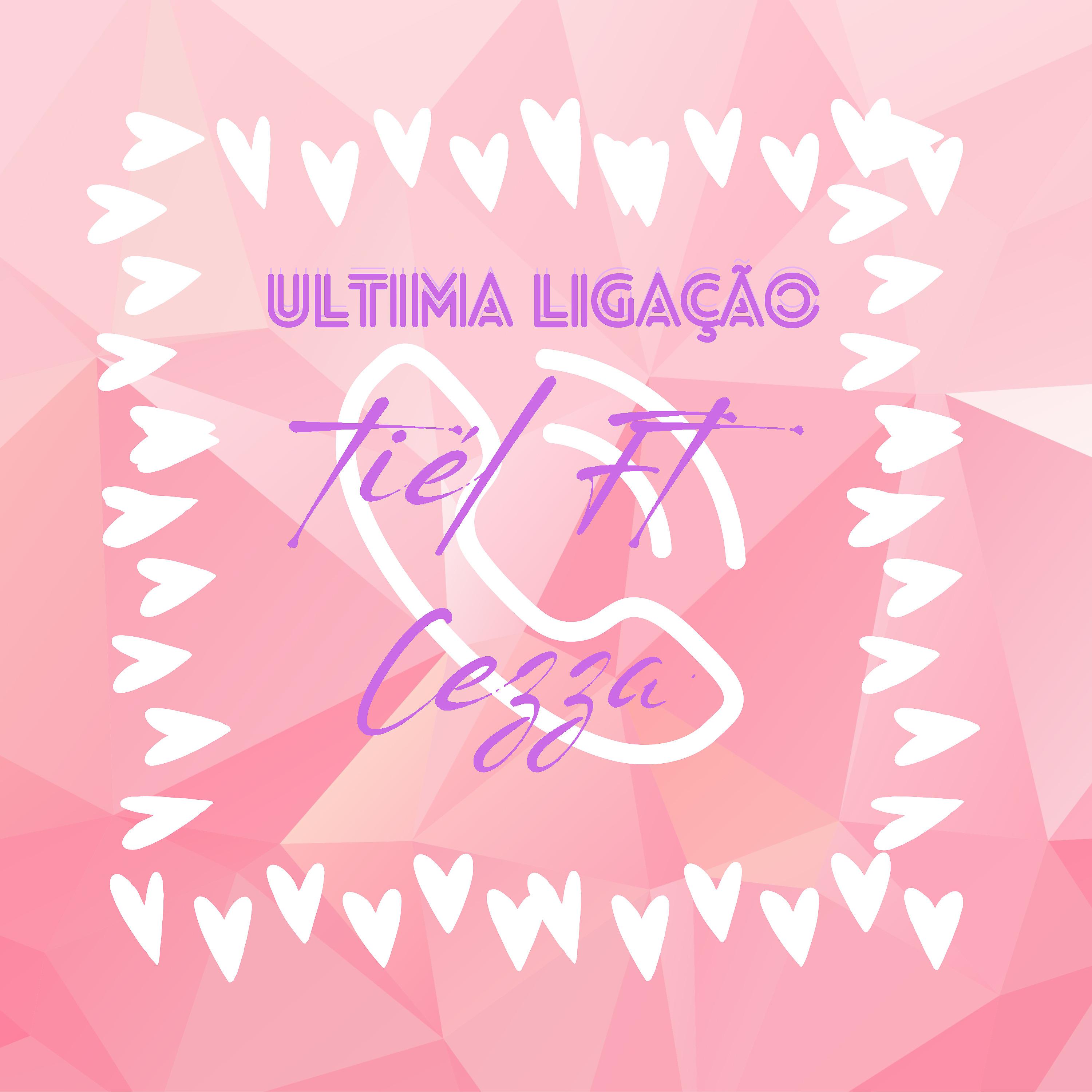 Постер альбома Ultima Ligação