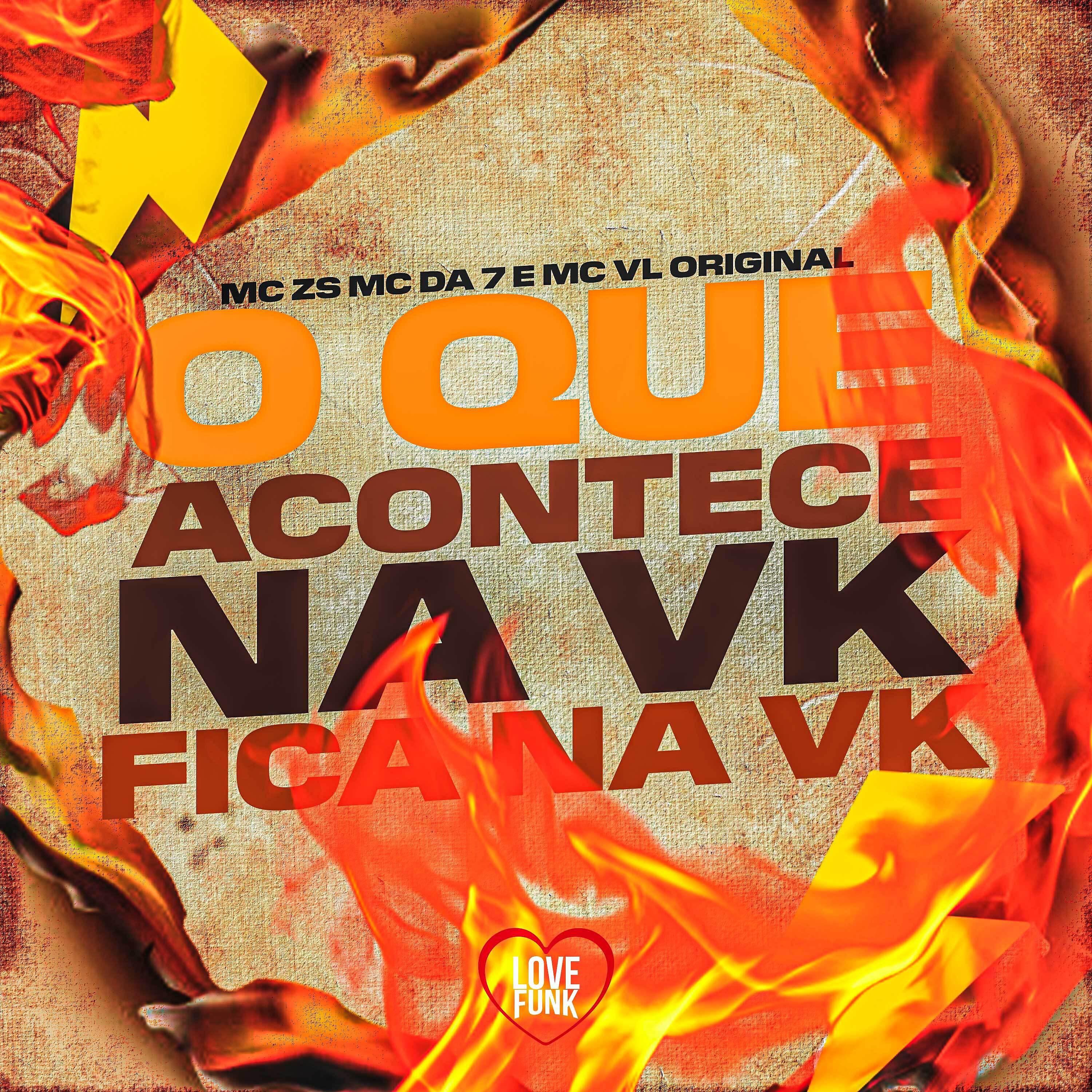 Постер альбома O Que Acontece na Vk Fica na Vk