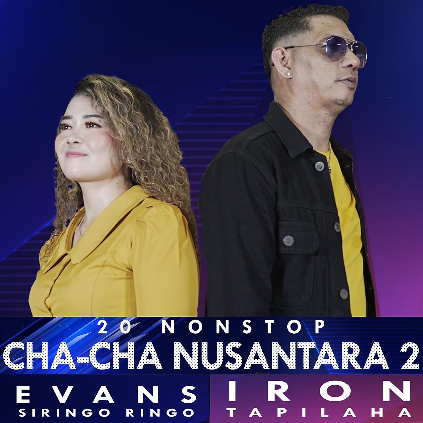 Постер альбома 20 Nonstop Cha Cha Nusantara 2
