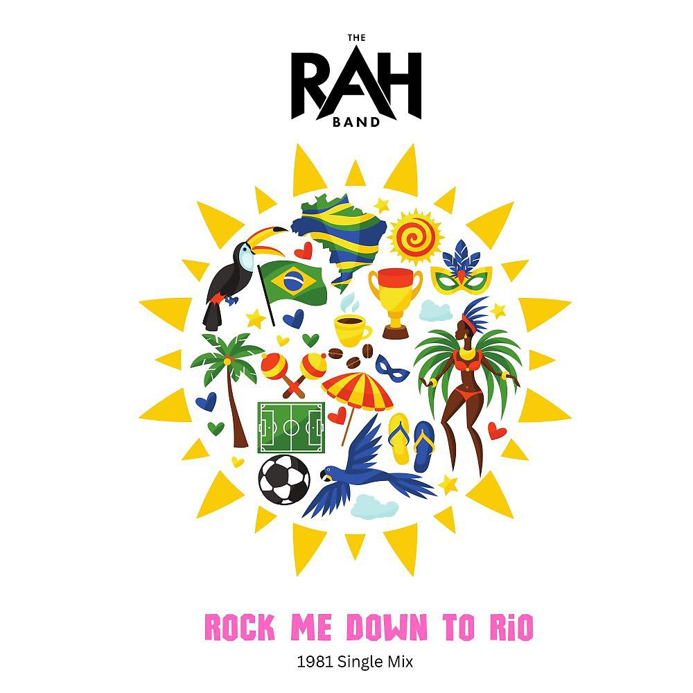 Постер альбома Rock Me Down to Rio (1981 Single Mix)