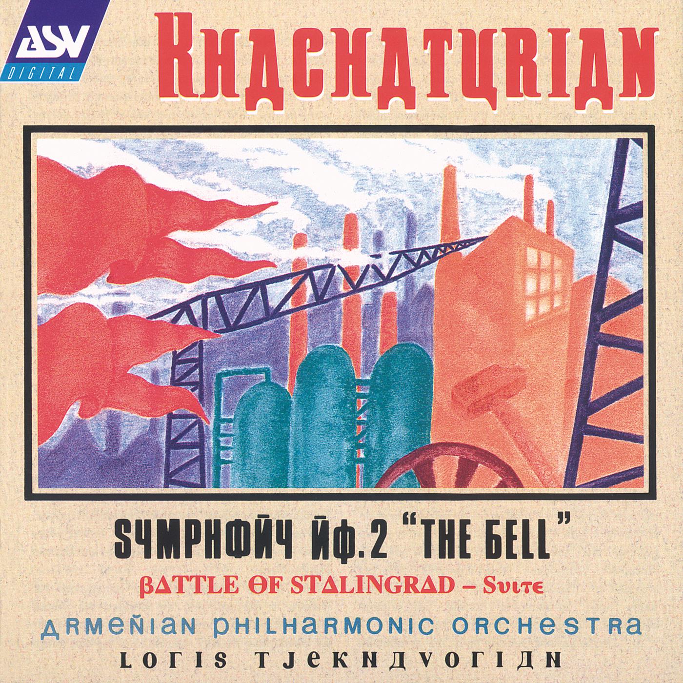 Постер альбома Khachaturian: Symphony No.2 "The Bell" /  Battle of Stalingrad - Suite