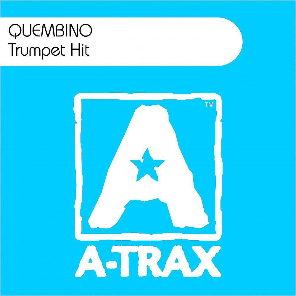 Quembino - Trumpet Hit (Original Mix)