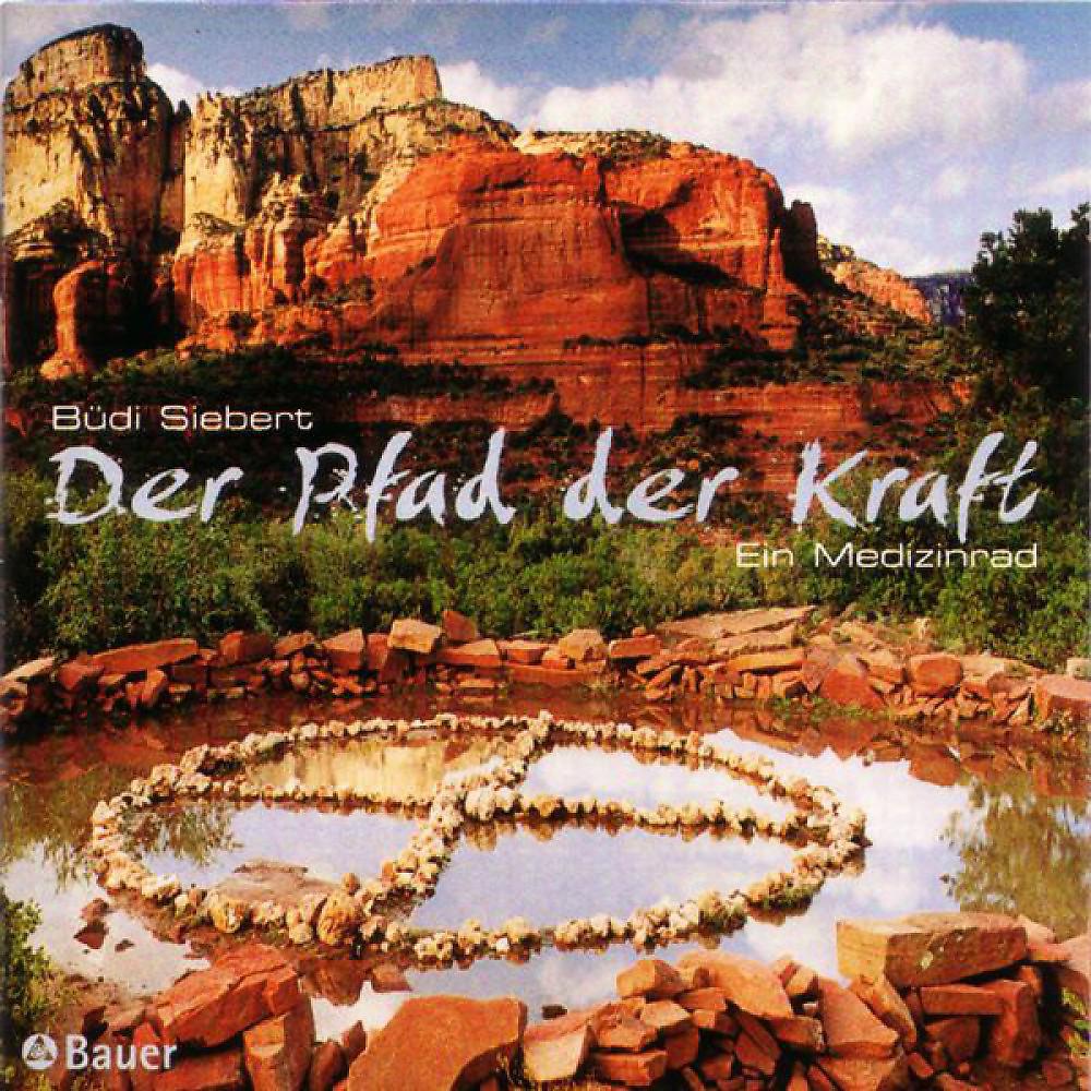 Постер альбома Der Pfad Der Kraft - Ein Medizinrad