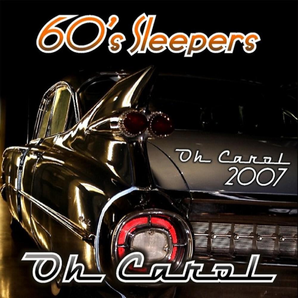 Sixty Sleepers - Oh Carol 2007 (Stee Wee Bee Rmx)