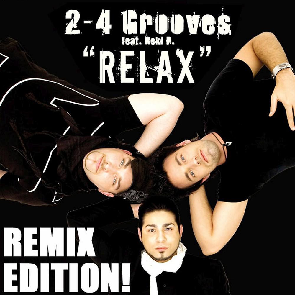 Постер альбома Relax (Remix Edition)