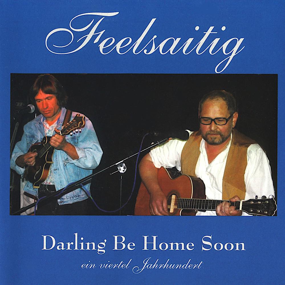 Постер альбома Darling Be Home Soon (Ein Viertel Jahrhundert)