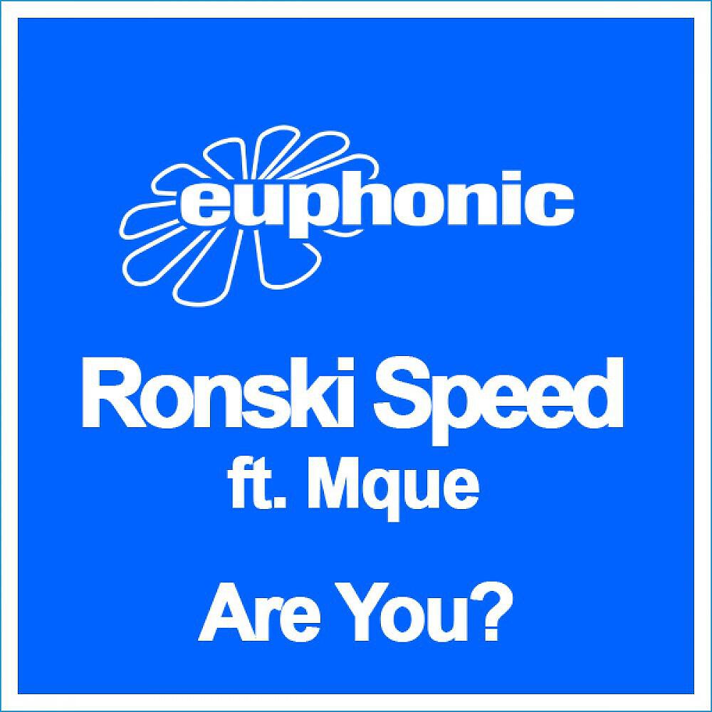 Ronski Speed ft Mque - Are You? (Sun Decade Dub)