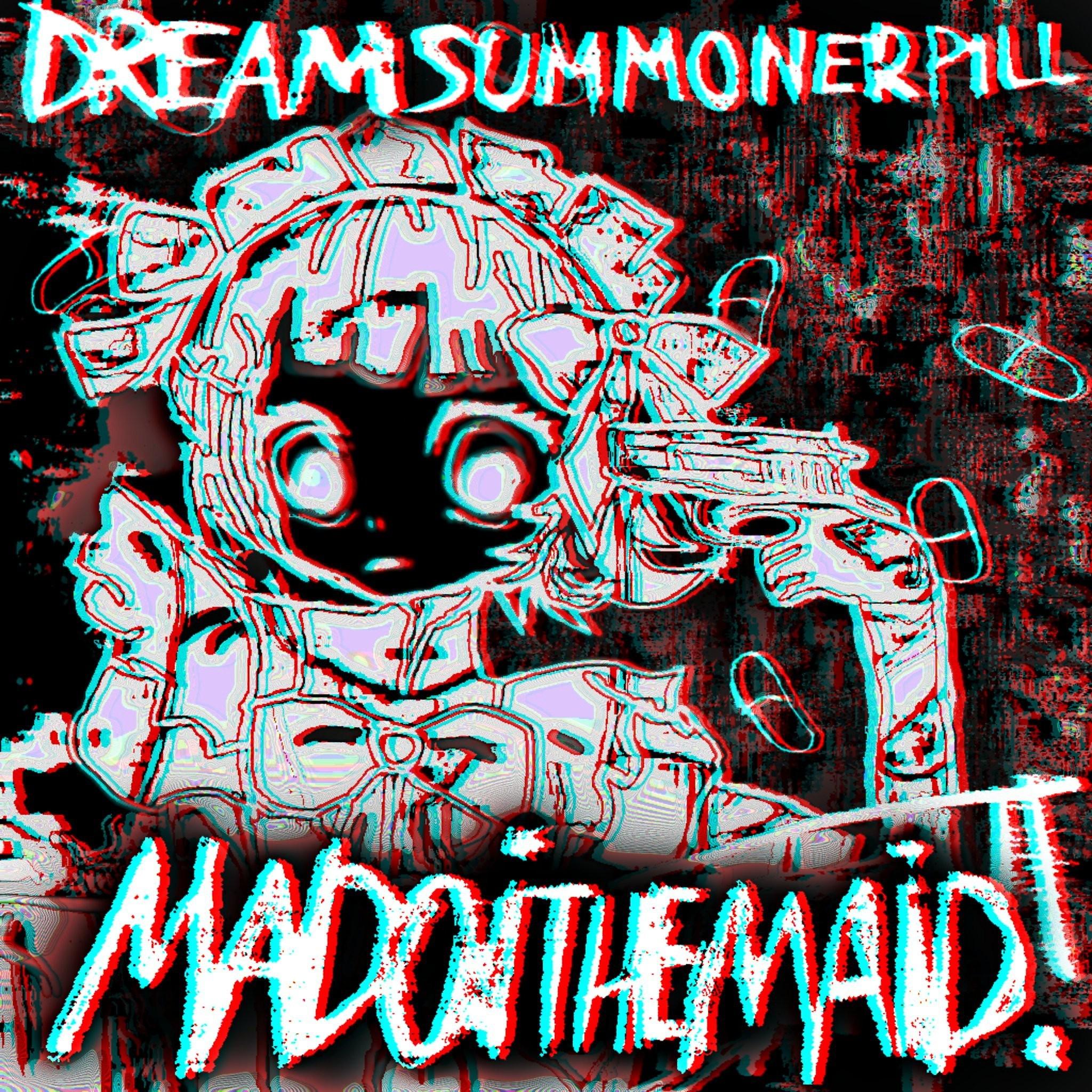 Постер альбома Dream Summoner Pill