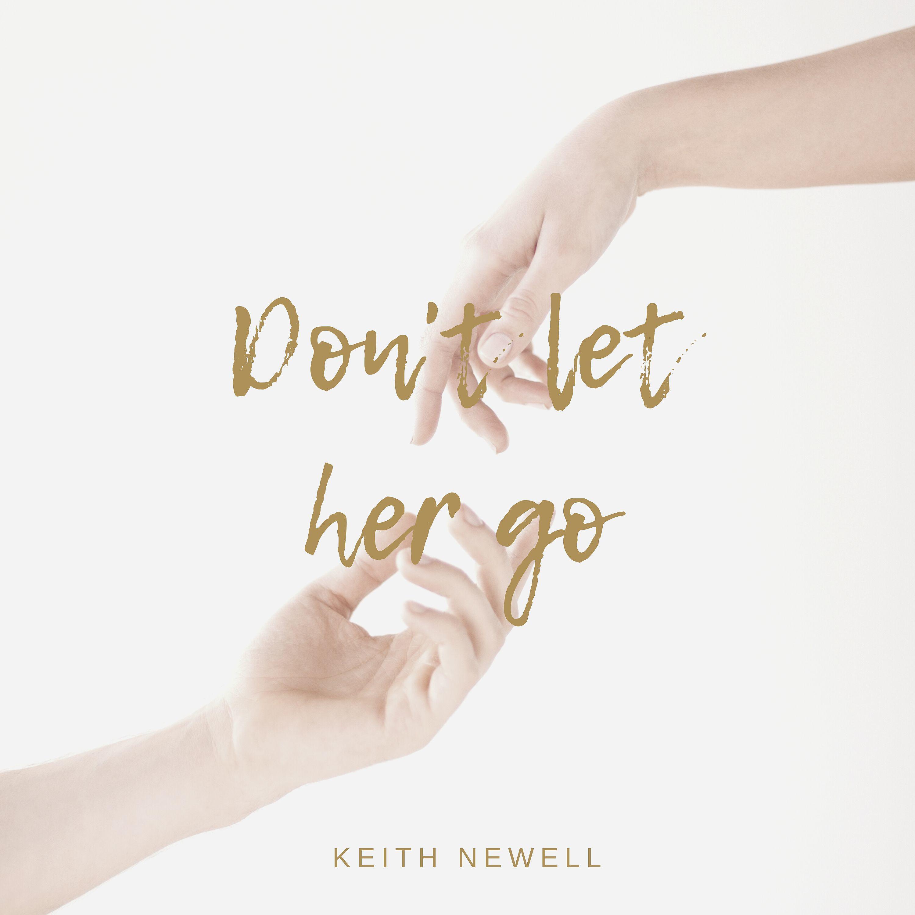 Постер альбома Don't Let Her Go