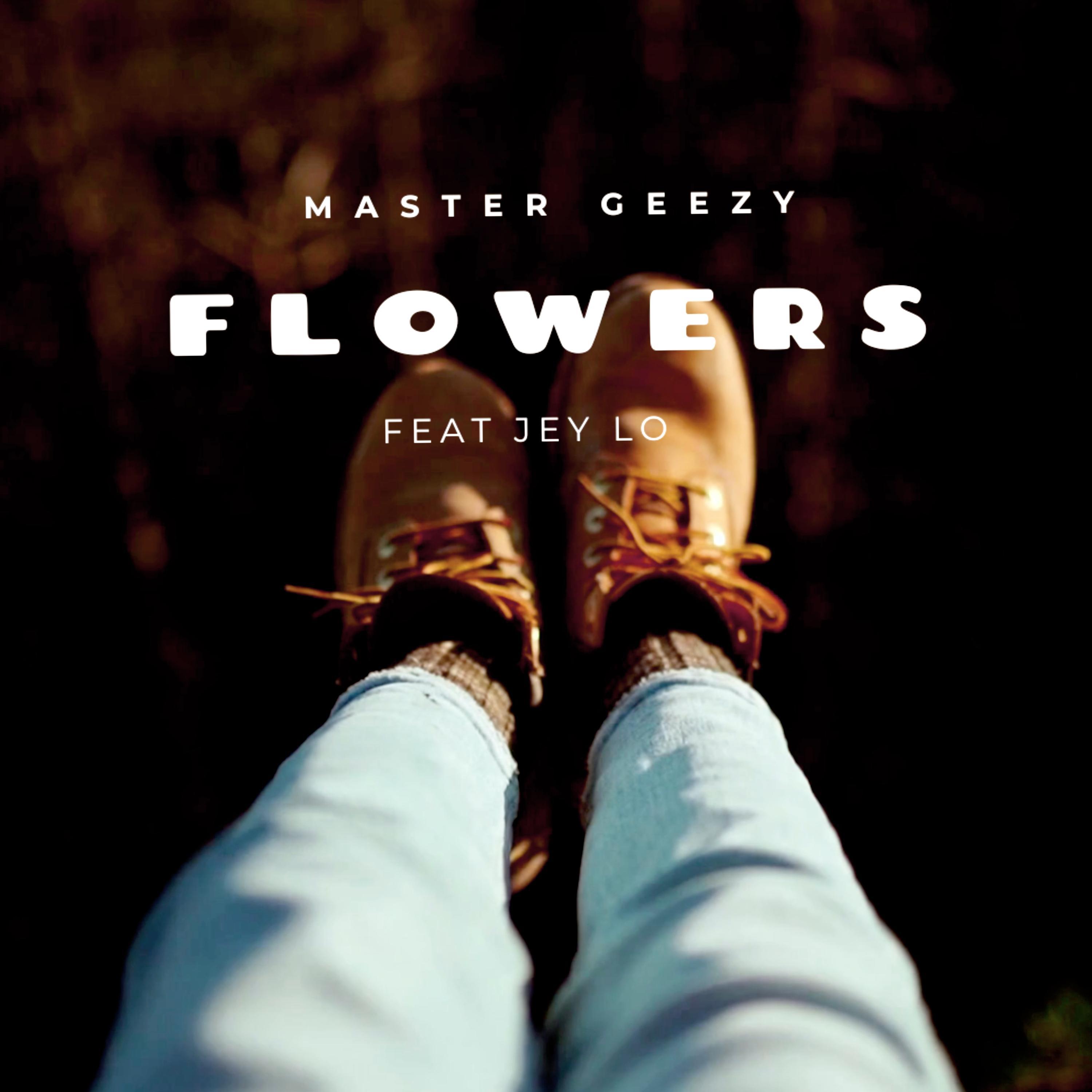 Постер альбома Flowers (feat. Jey Lo)