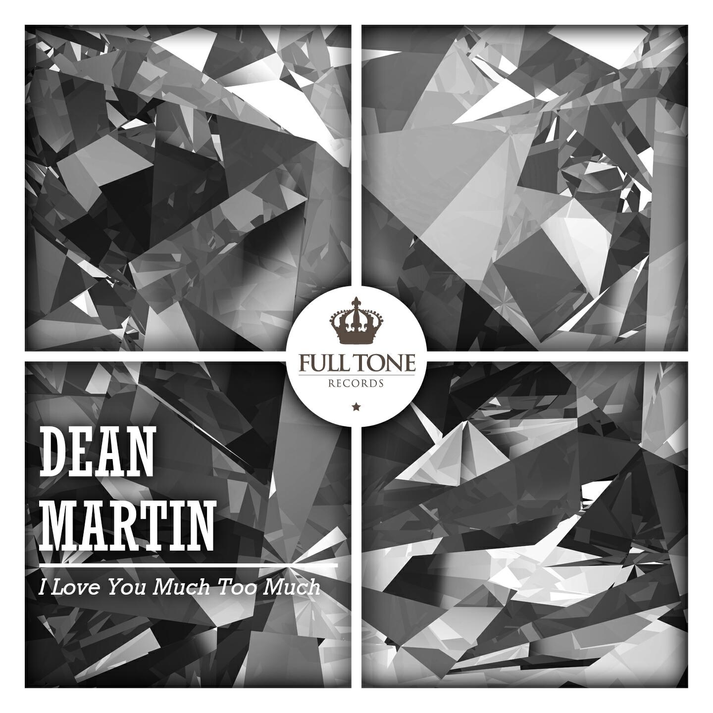 Dean Martin - I Love You Much Too Much