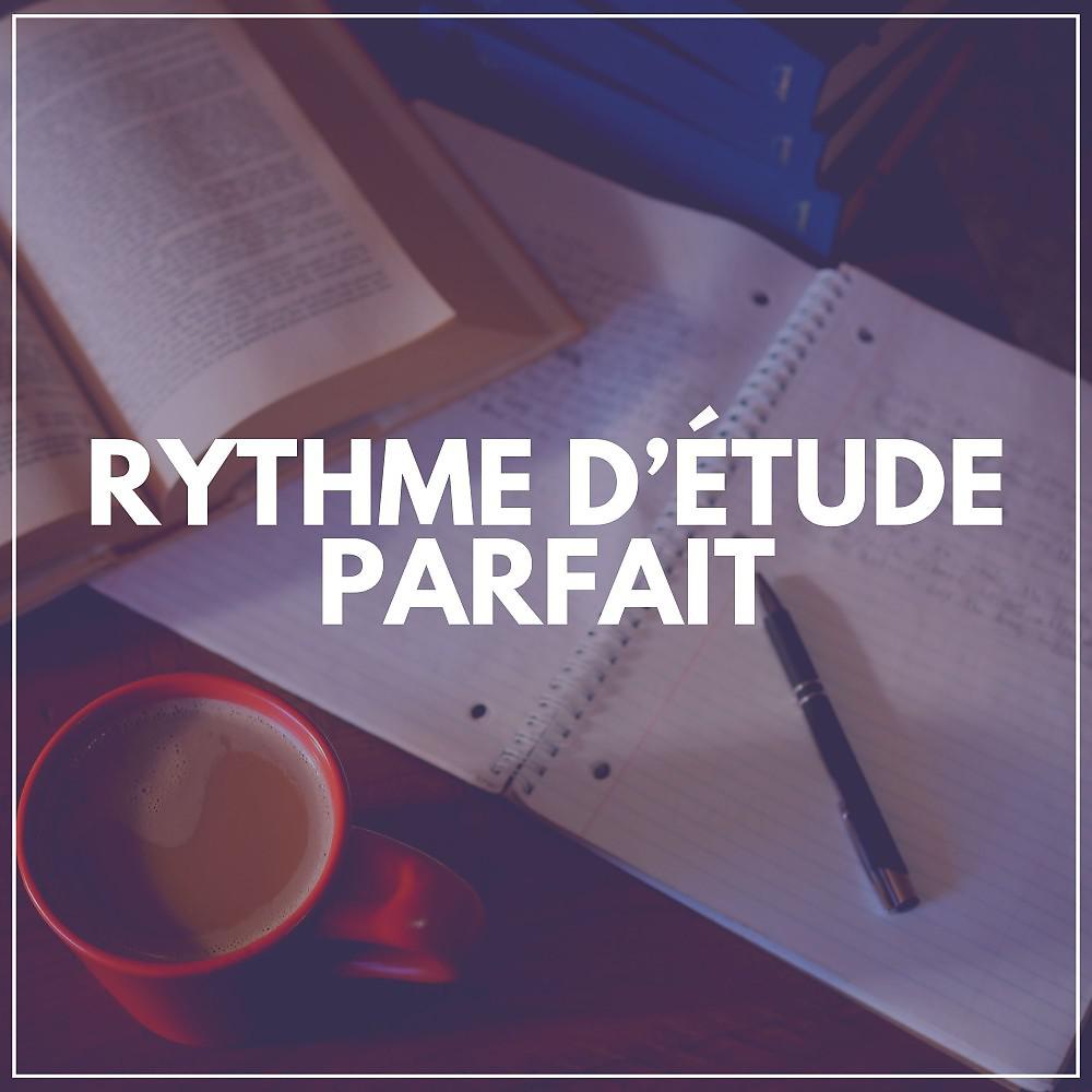 Постер альбома Rythme D'étude Parfait
