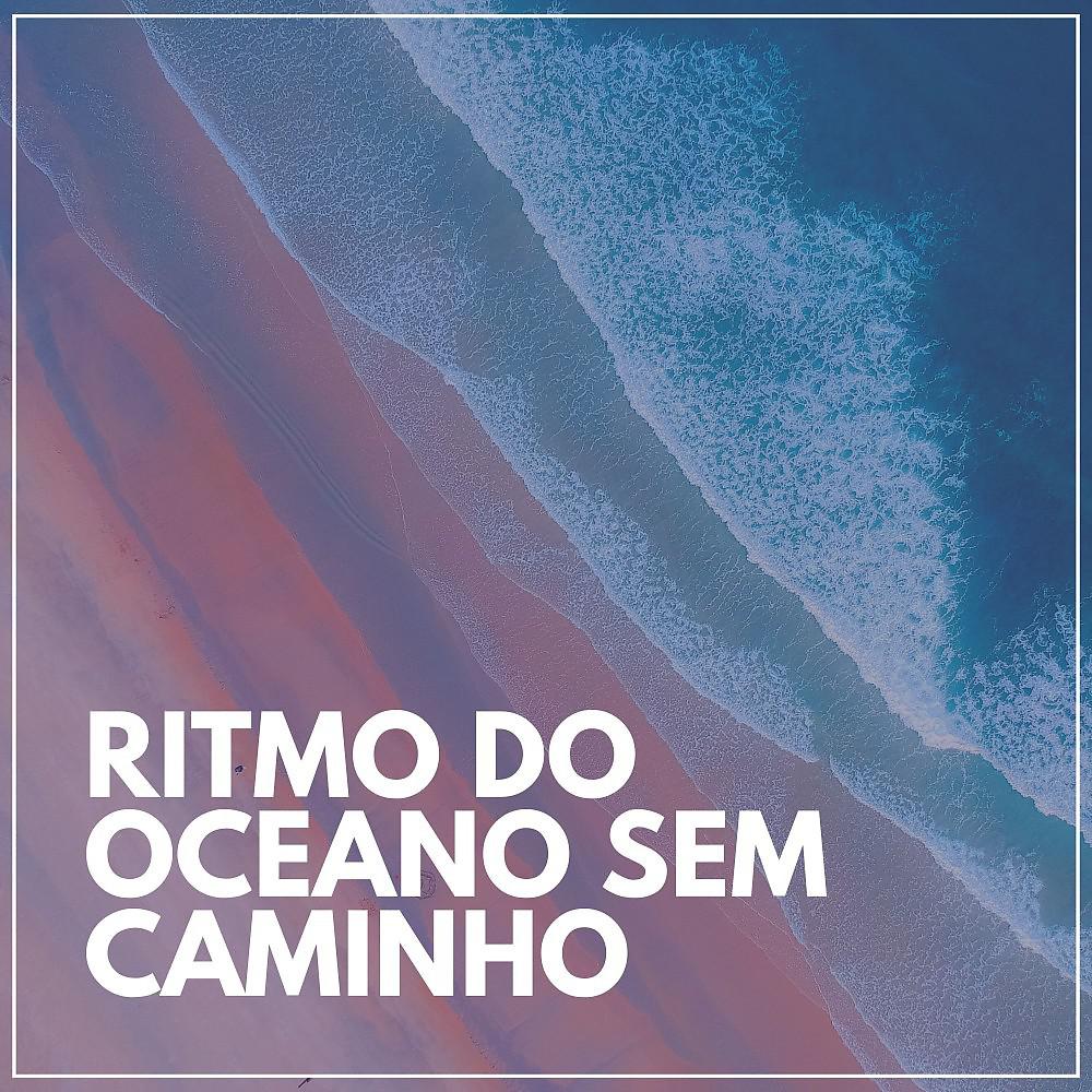 Постер альбома Ritmo do Oceano Sem Caminho