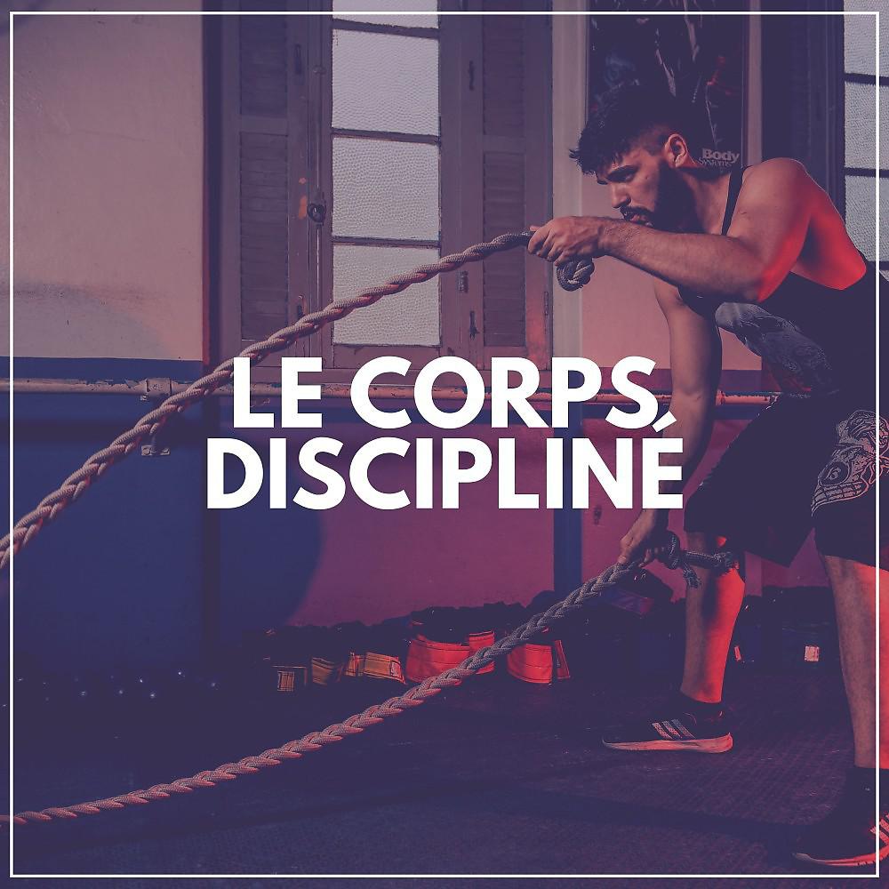 Постер альбома Le Corps Discipliné