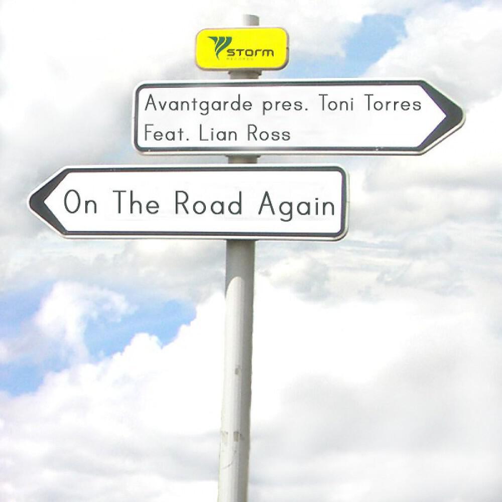 Avantgarde Pres. Toni Torres - On The Road Again (Extended Radio)