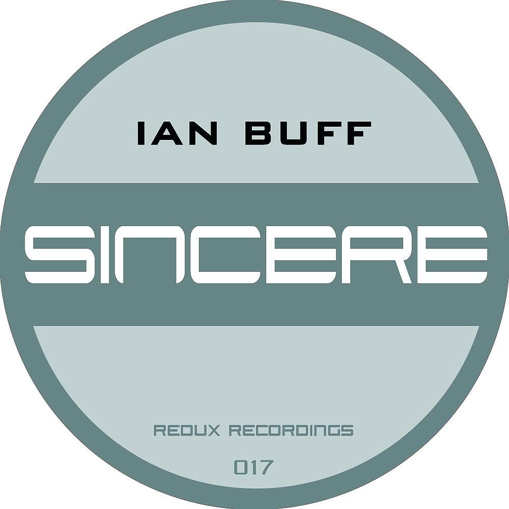 Ian Buff - Sincere (Renovatio Remix)
